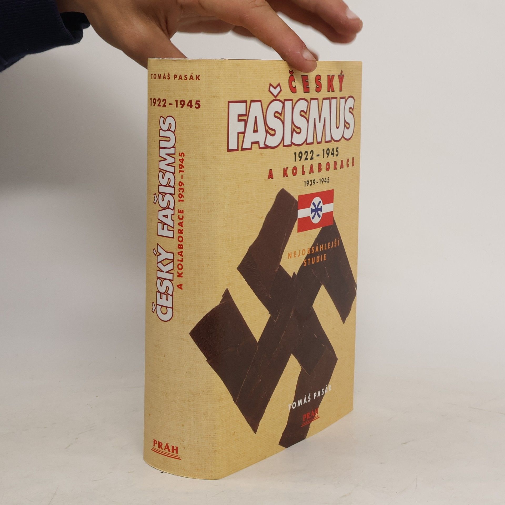 Tomáš Pasák Český fašismus 1922-1945 a kolaborace 1939-1945