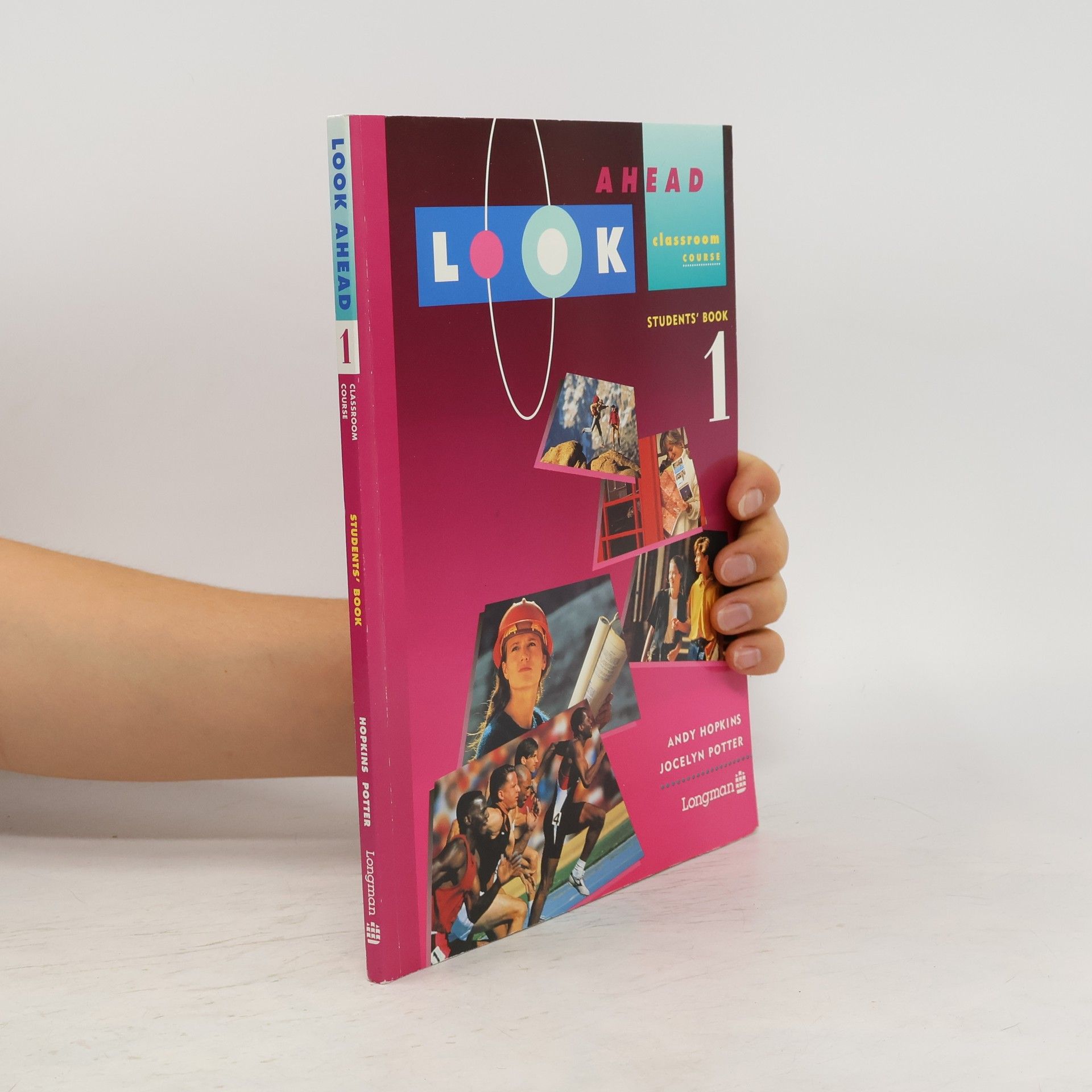 Andy Hopkins Look ahead classroom course : students' book 1