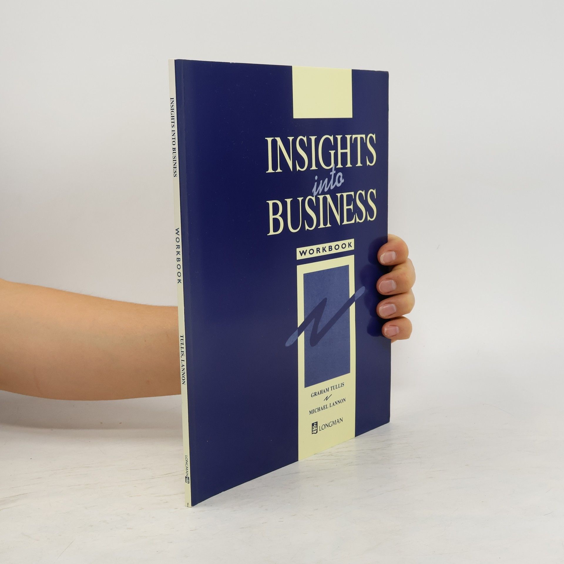 Graham Tullis Insights into Business. Workbook