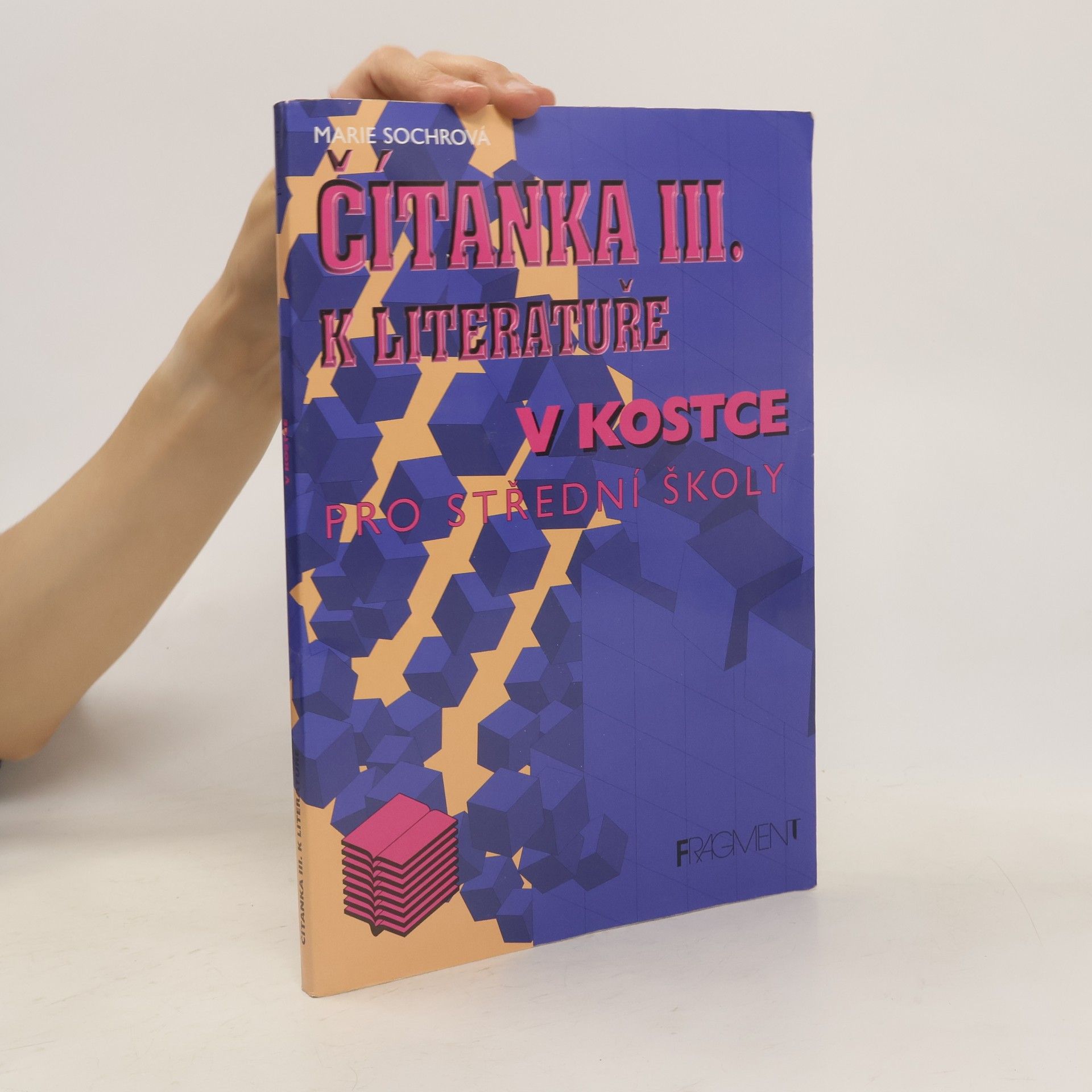 Marie Sochrová Čítanka k Literatuře v kostce 3. díl