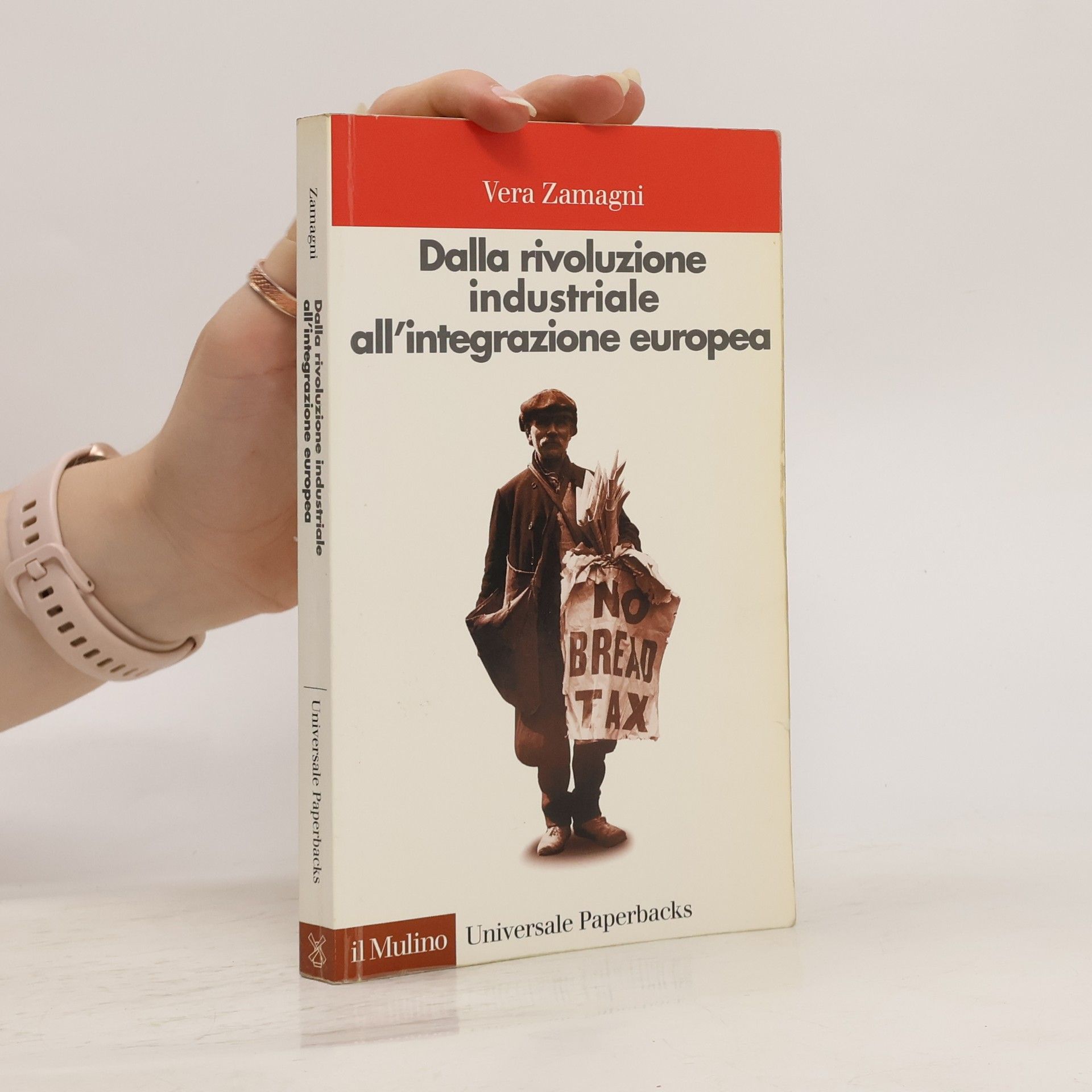 Vera Zamagni Dalla rivoluzione industriale all'integrazione europea