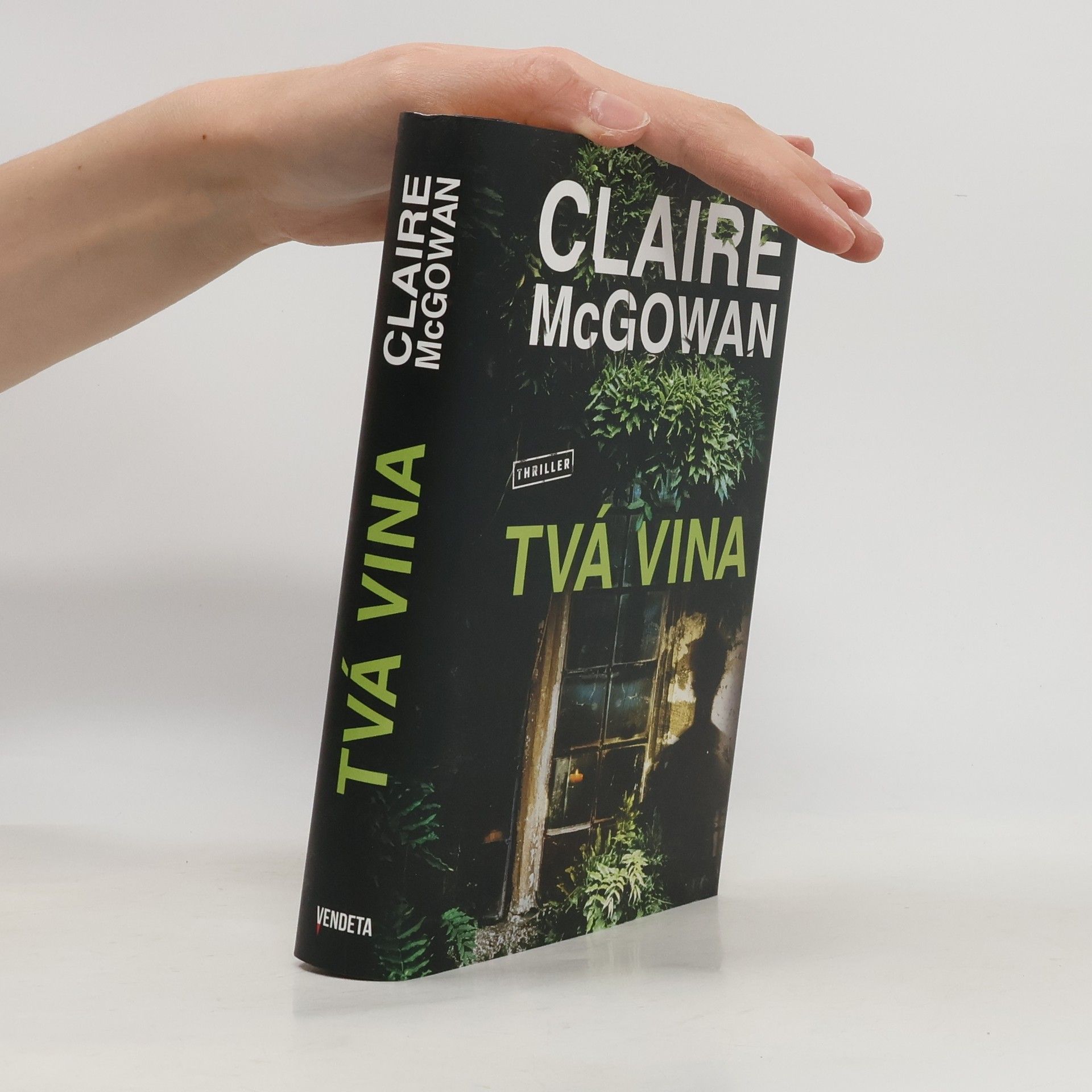 Claire McGowan Tvá vina