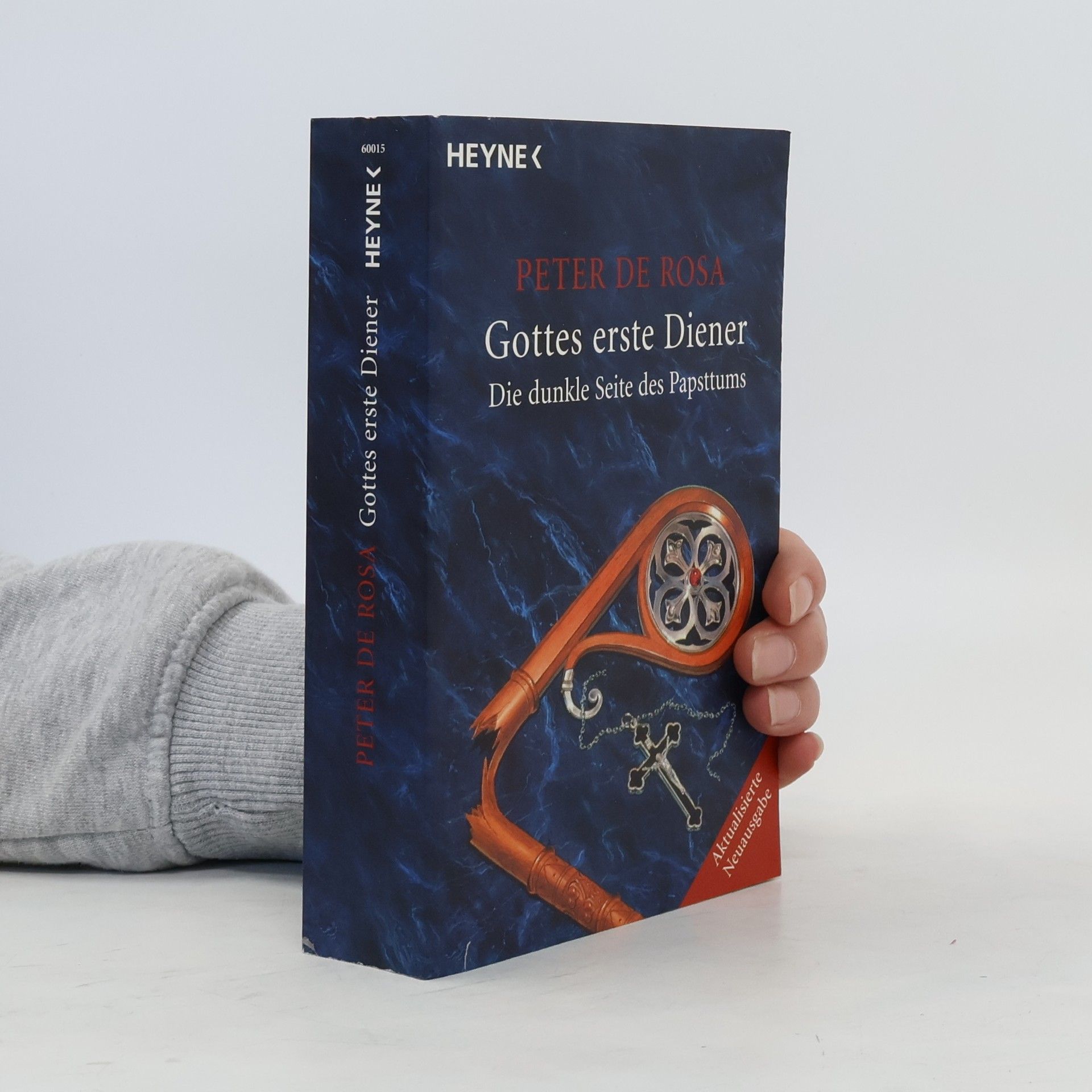 Peter De Rosa Gottes erste Diener