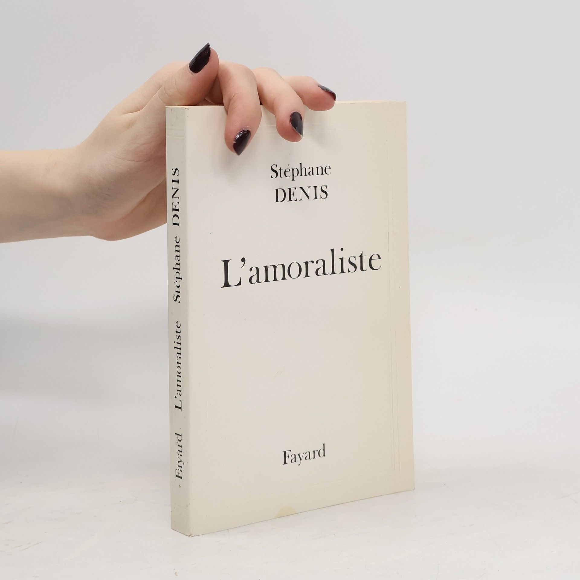 Stéphane Denis L'amoraliste