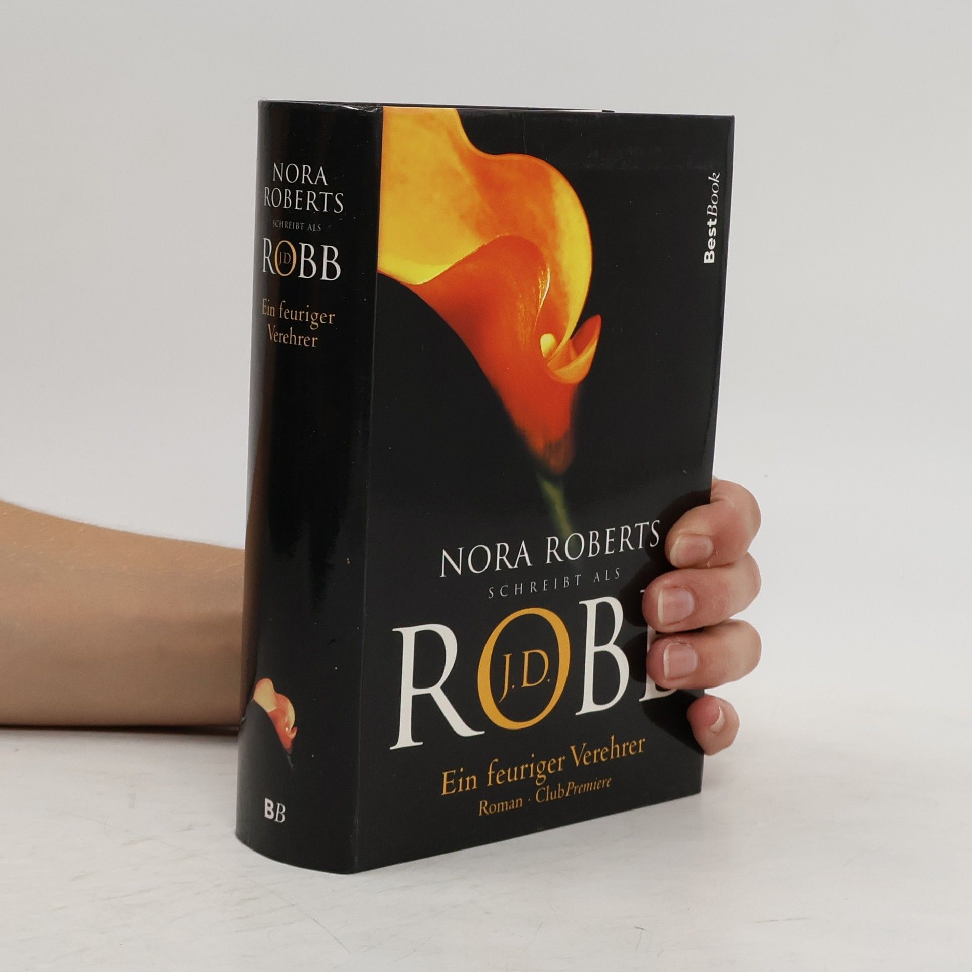 Nora Roberts Ein feuriger Verehrer