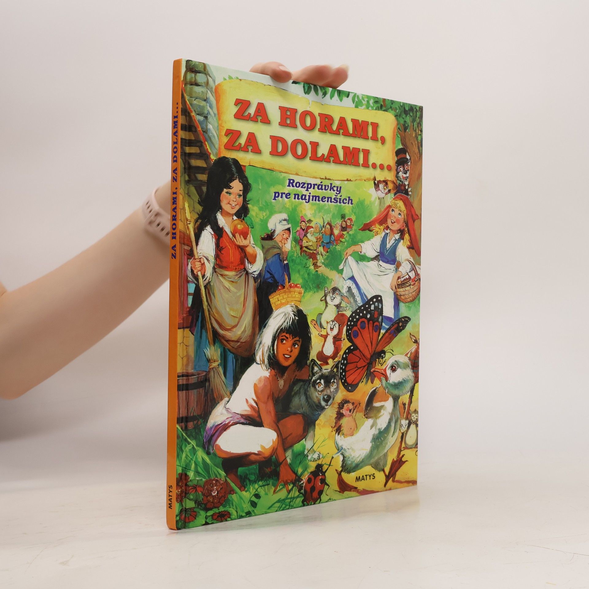 Collectif d'auteurs Za horami, za dolami... rozprávky pre najenších
