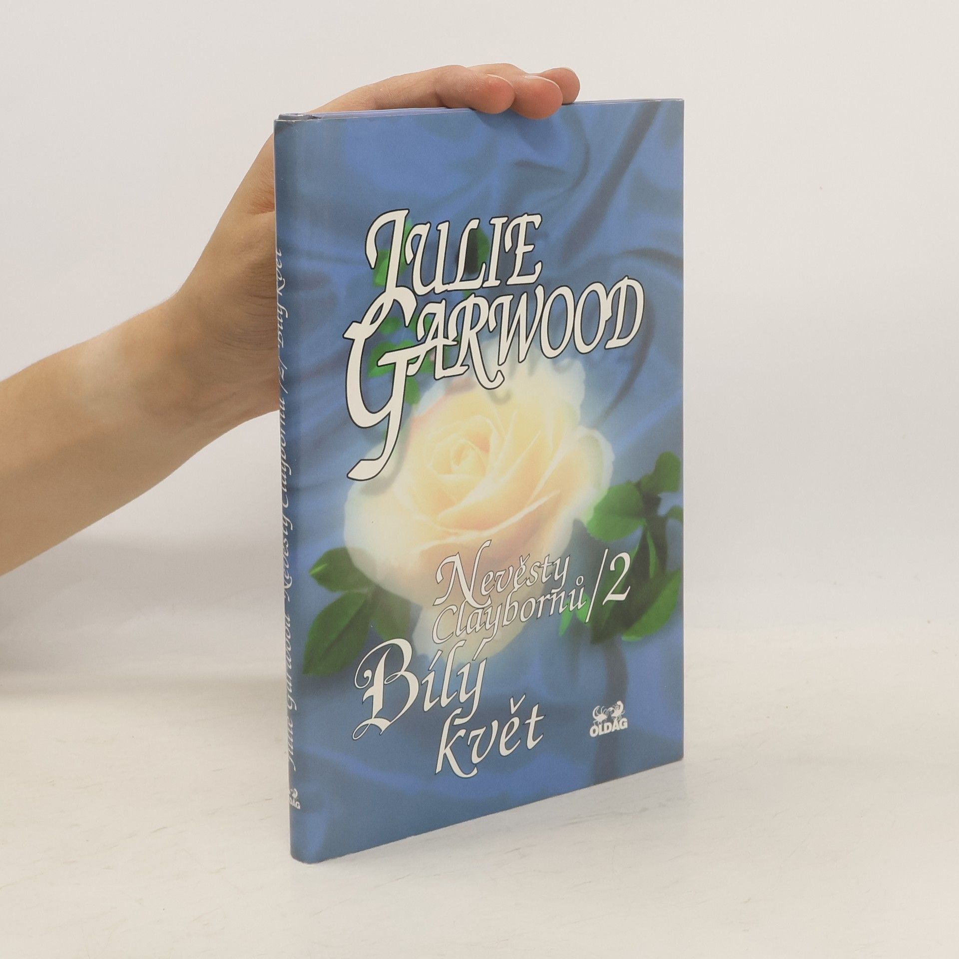 Julie Garwood Nevěsty Claybornů. 2, Bílý květ