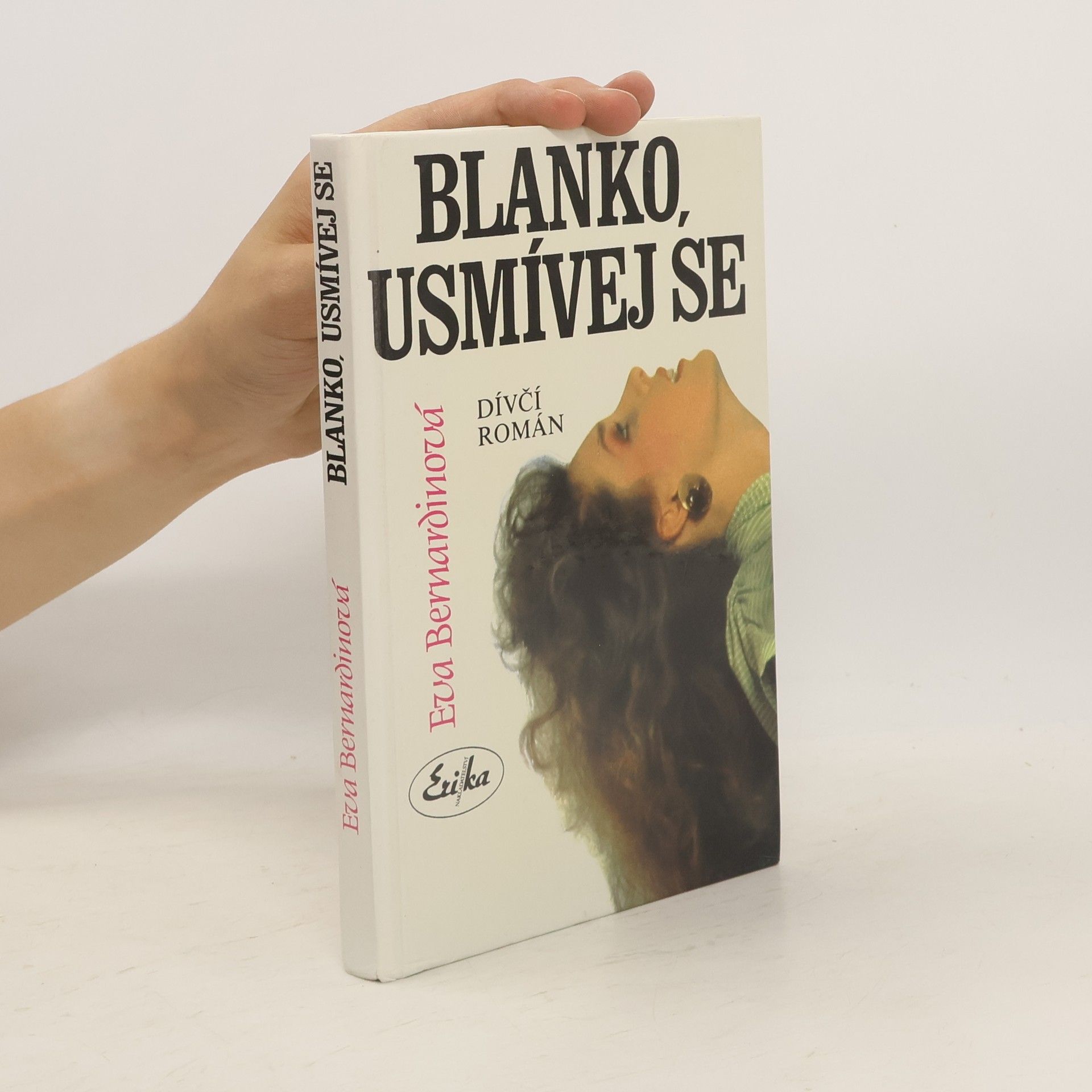 Eva Bernardinová Blanko, usmívej se