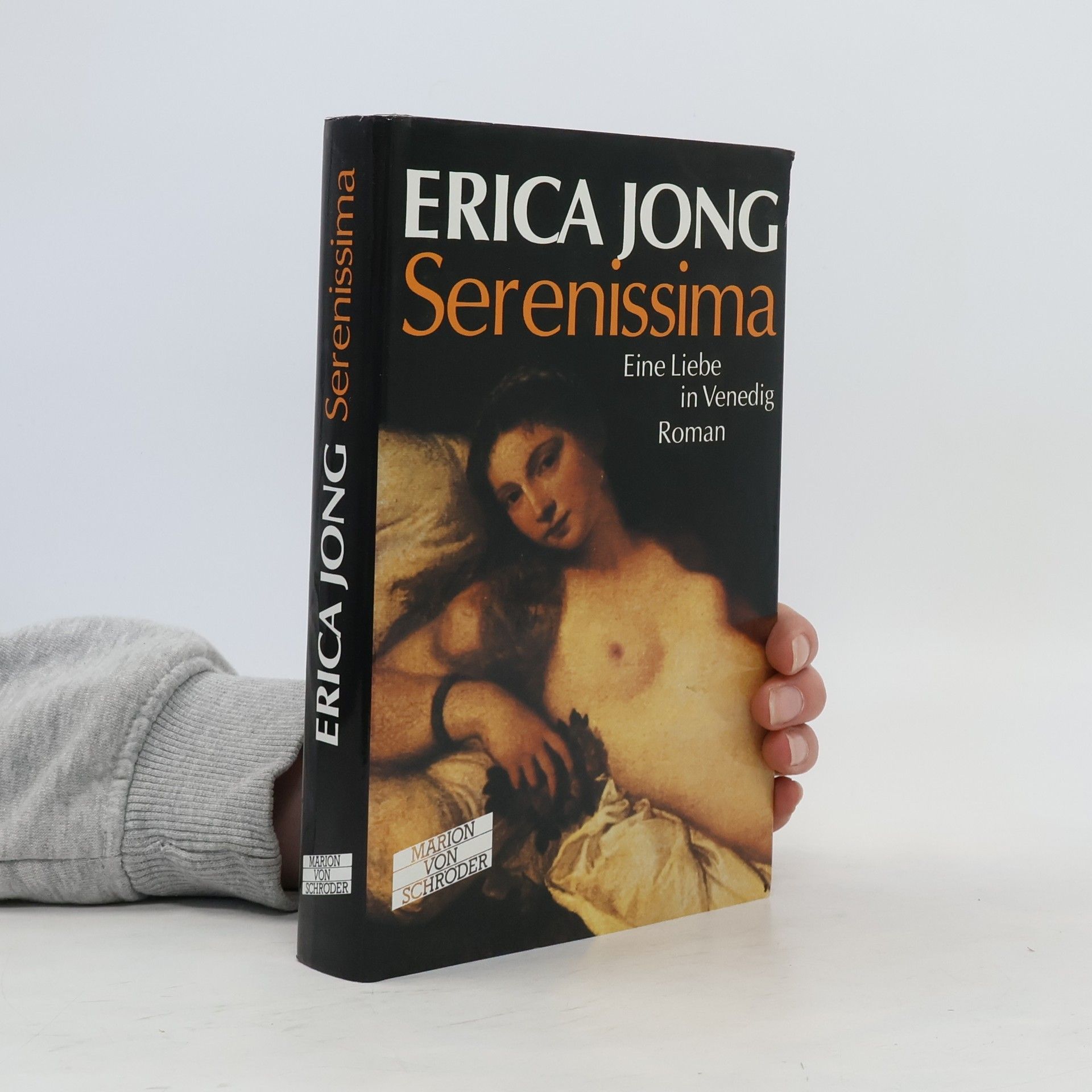 Erica Jong Serenissima. Eine Liebe in Venedig