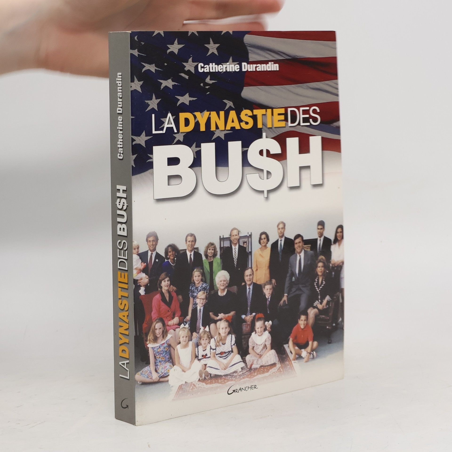Catherine Durandin La dynastie des Bush