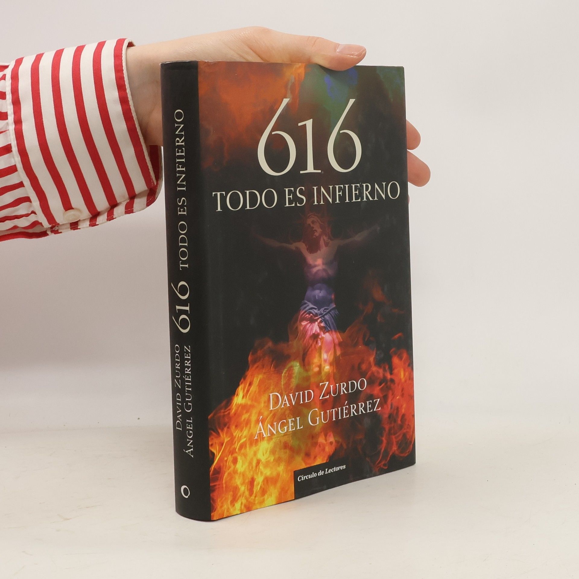 David Zurdo Saiz 616. Todo es infierno