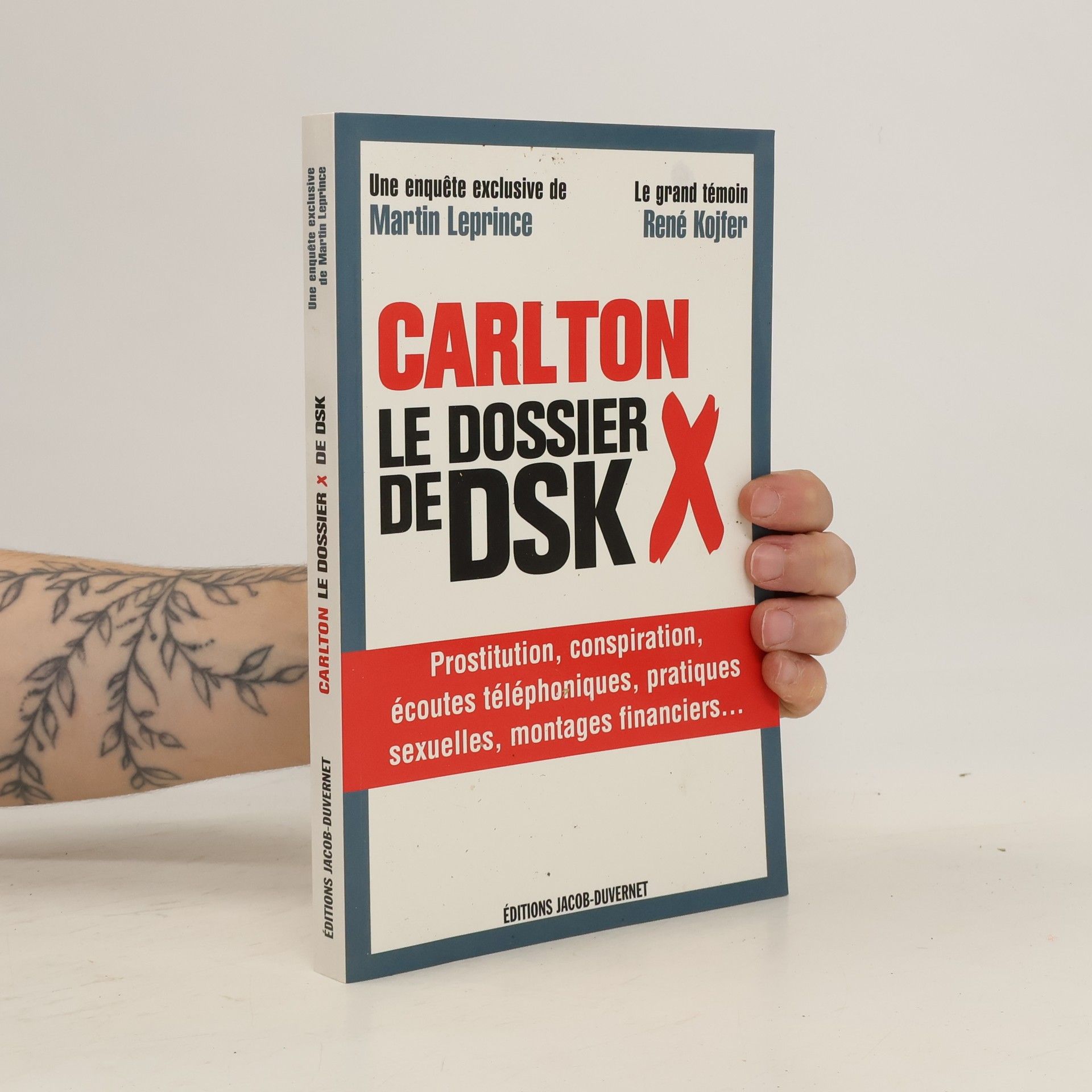 Martin Leprince Carlton le dossier X de DSK