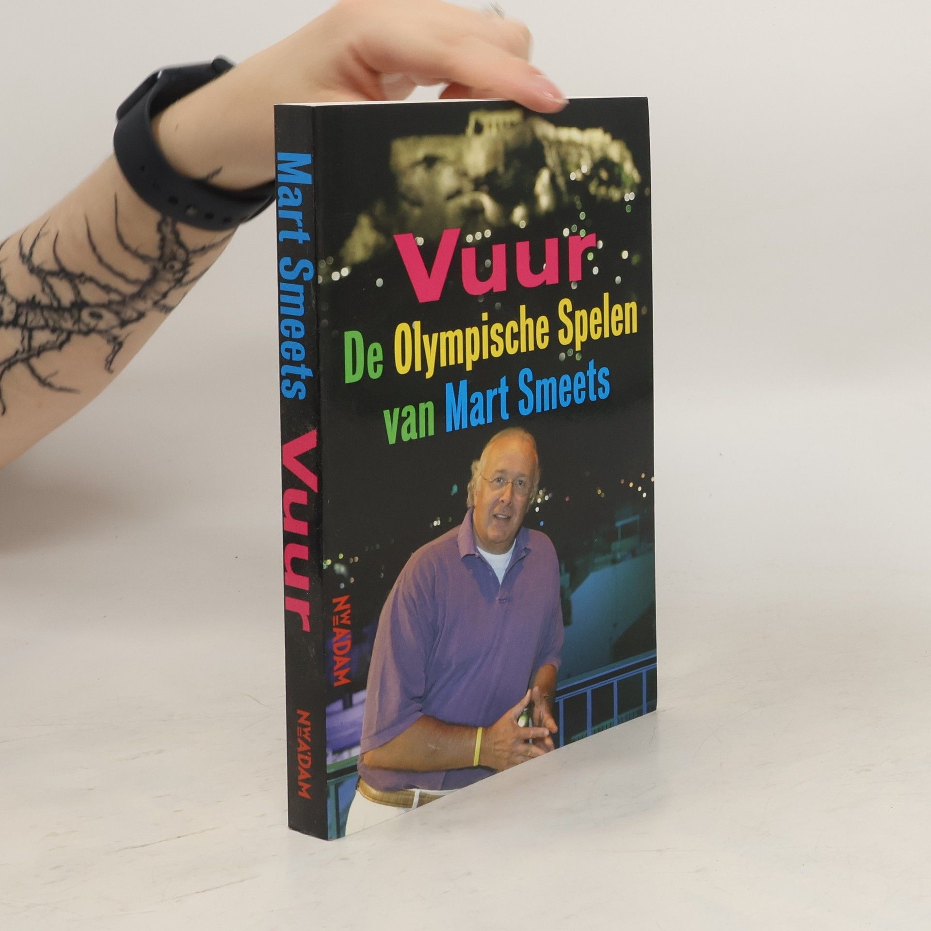 Martinus Jan Smeets Vuur. De Olympische Spelen