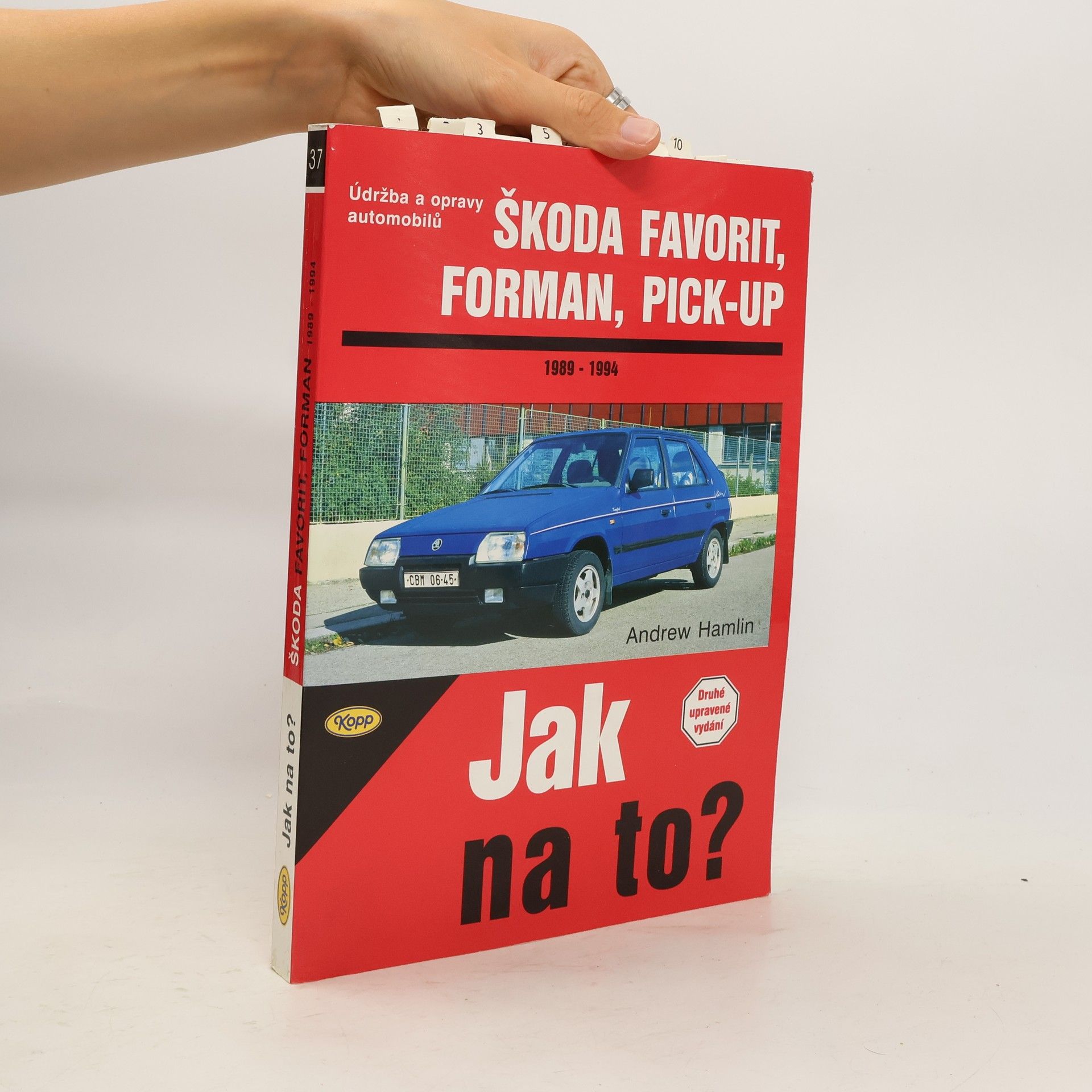 Andrew Hamlin Škoda Favorit, Forman, Pick-up 1989 - 1994 - Údržba a opravy automobilů