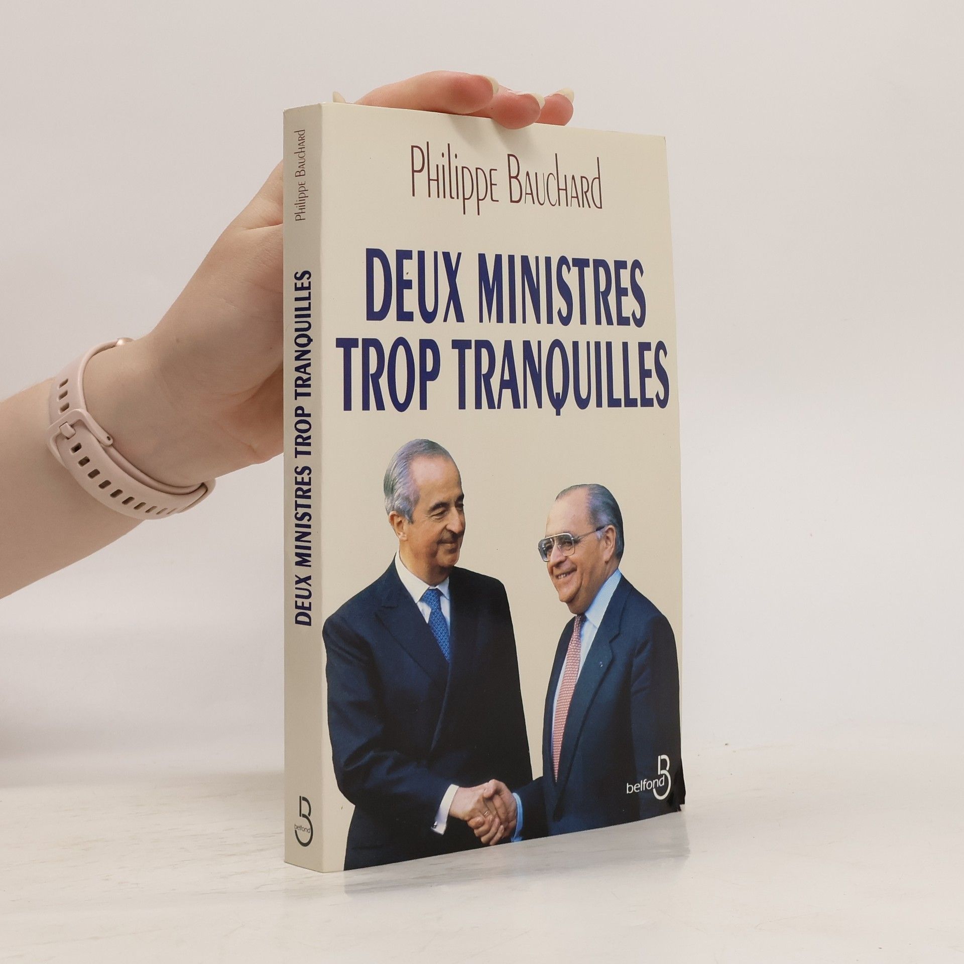 Philippe Bauchard Deux ministres trop tranquilles