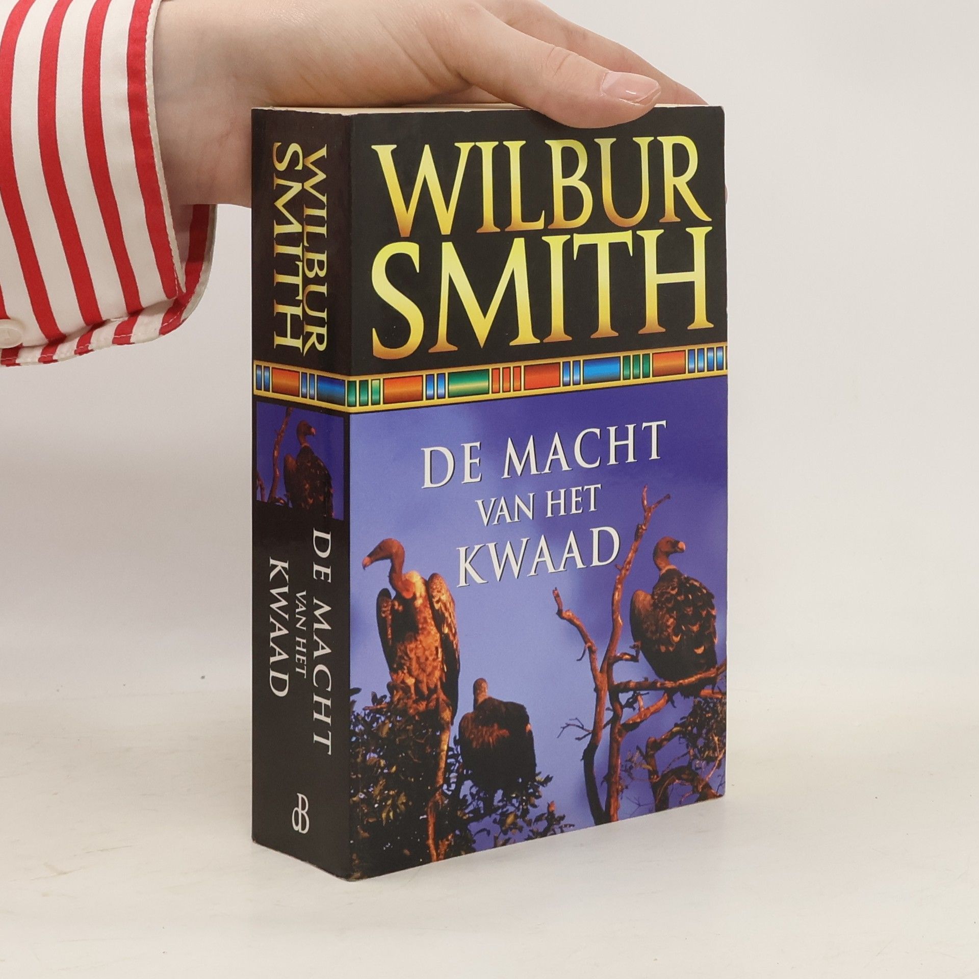 Wilbur A. Smith De macht van het kwaad