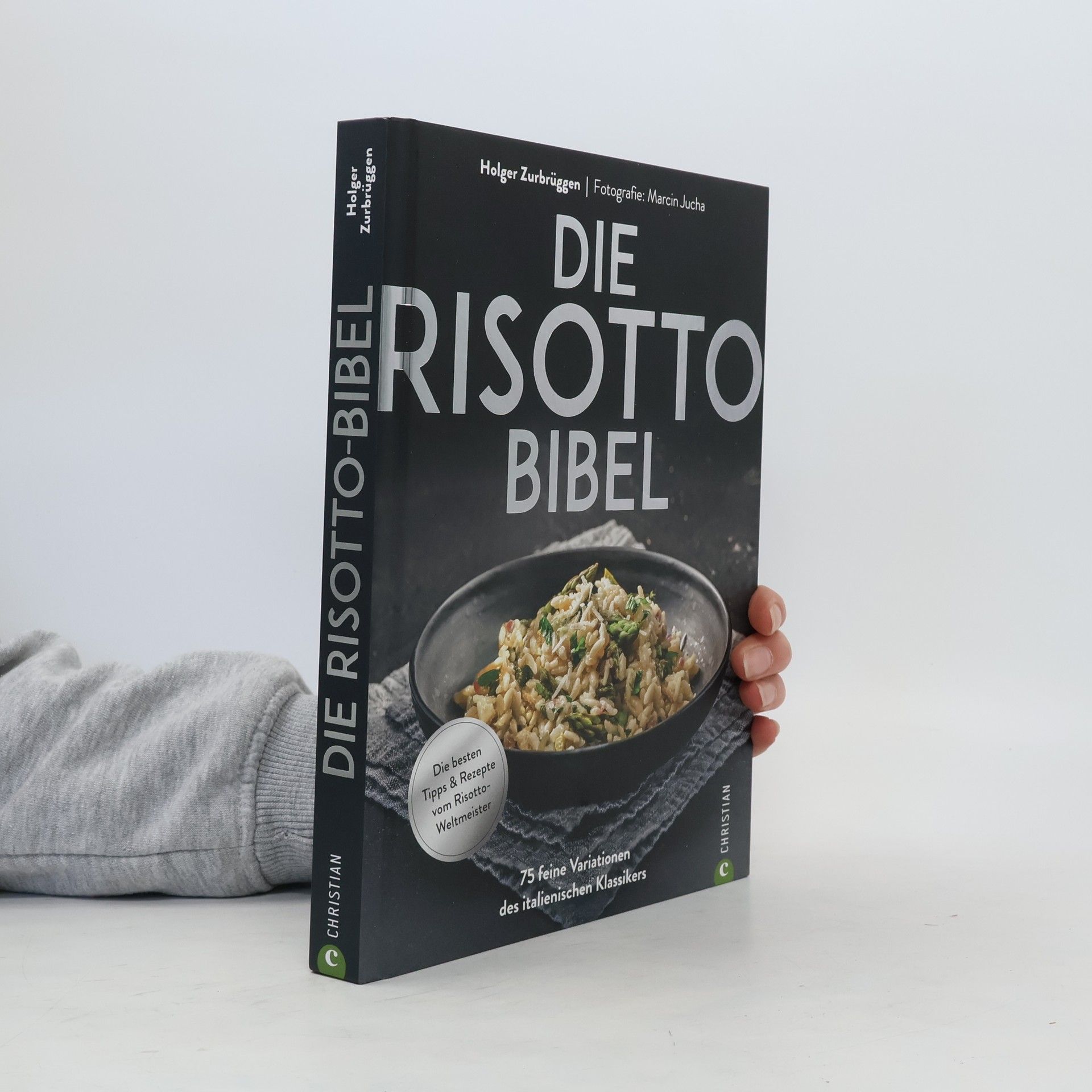 Holger Zurbrüggen Die Risotto-Bibel