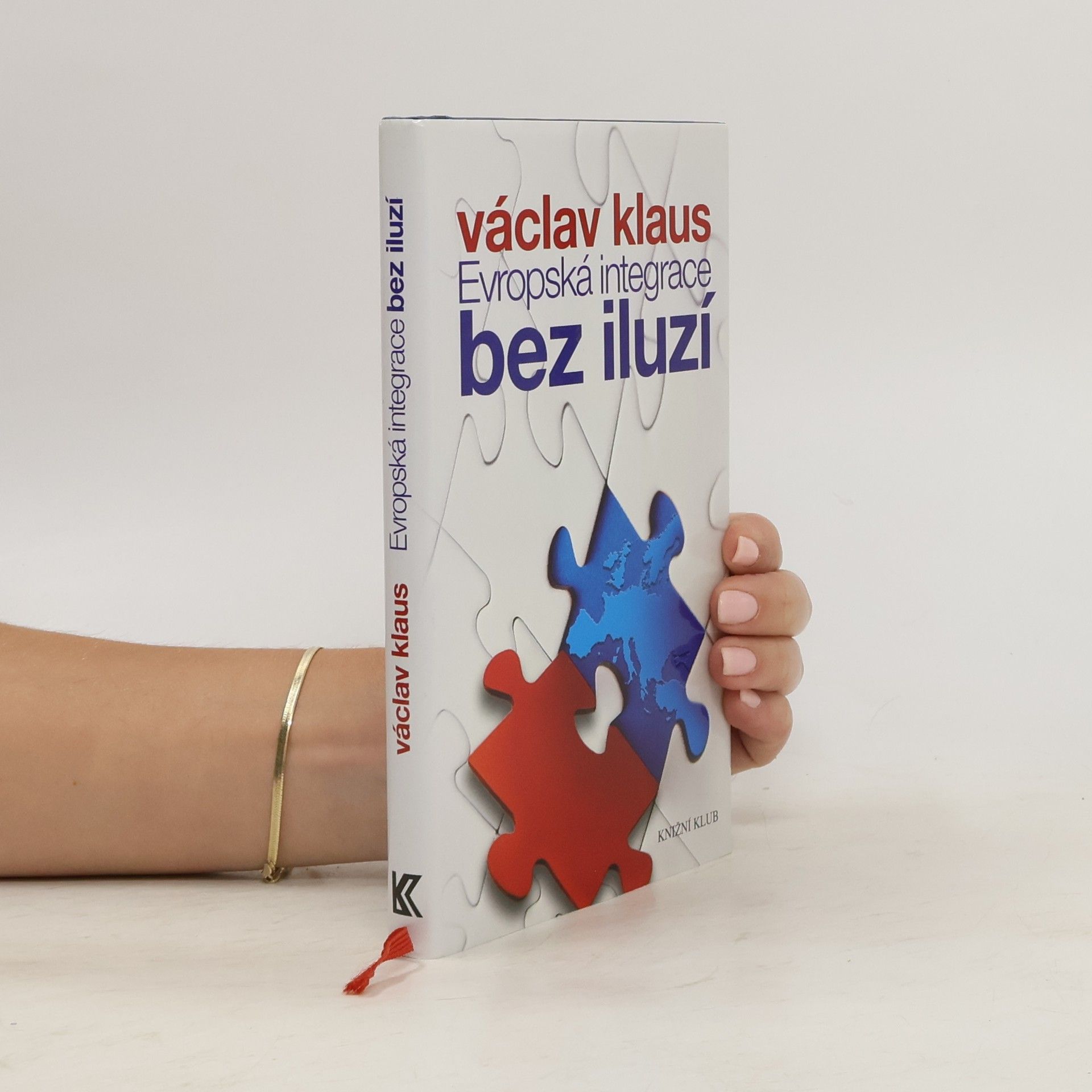 Václav Klaus Evropská integrace bez iluzí