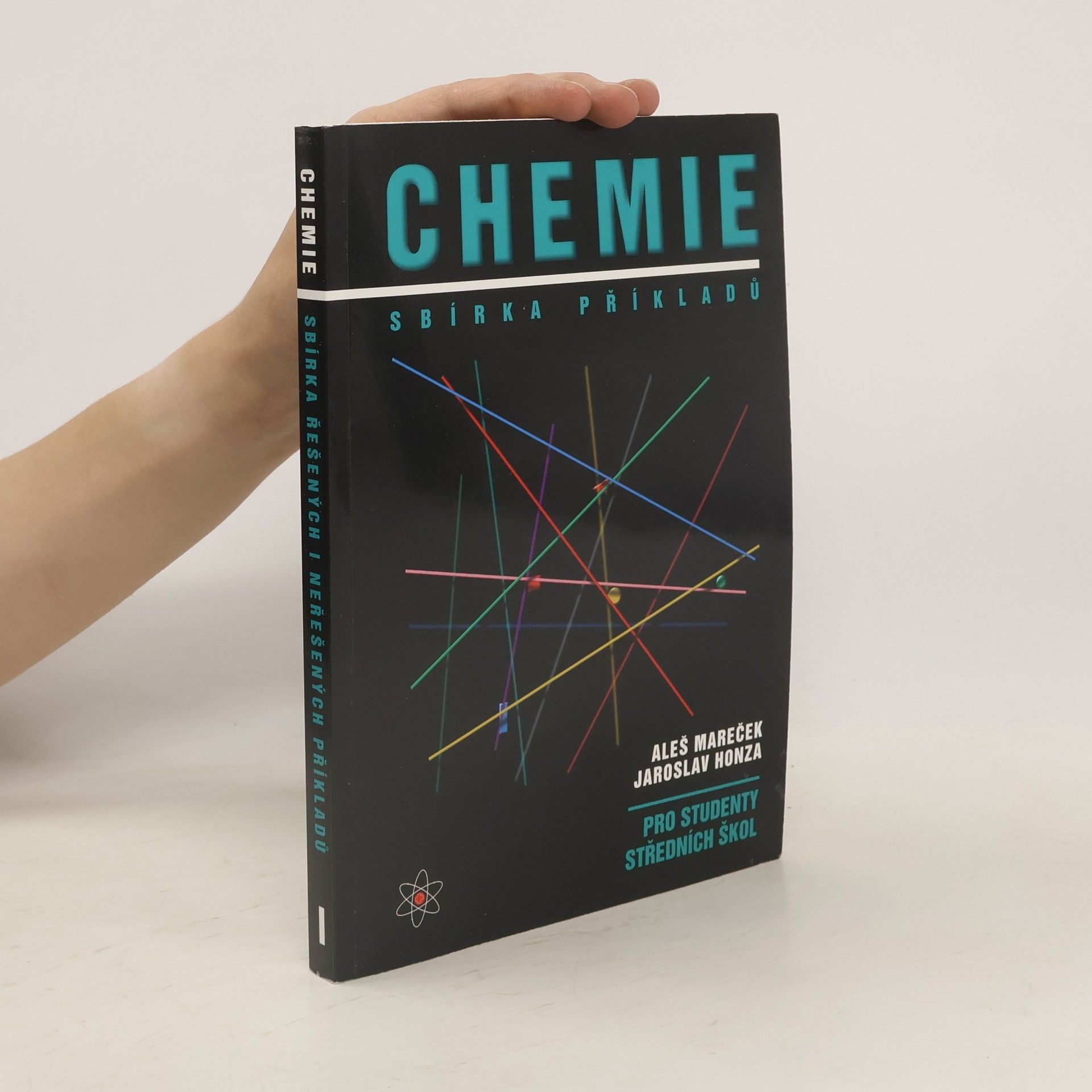 Aleš Mareček Chemie. Sbírka příkladů pro studenty středních škol