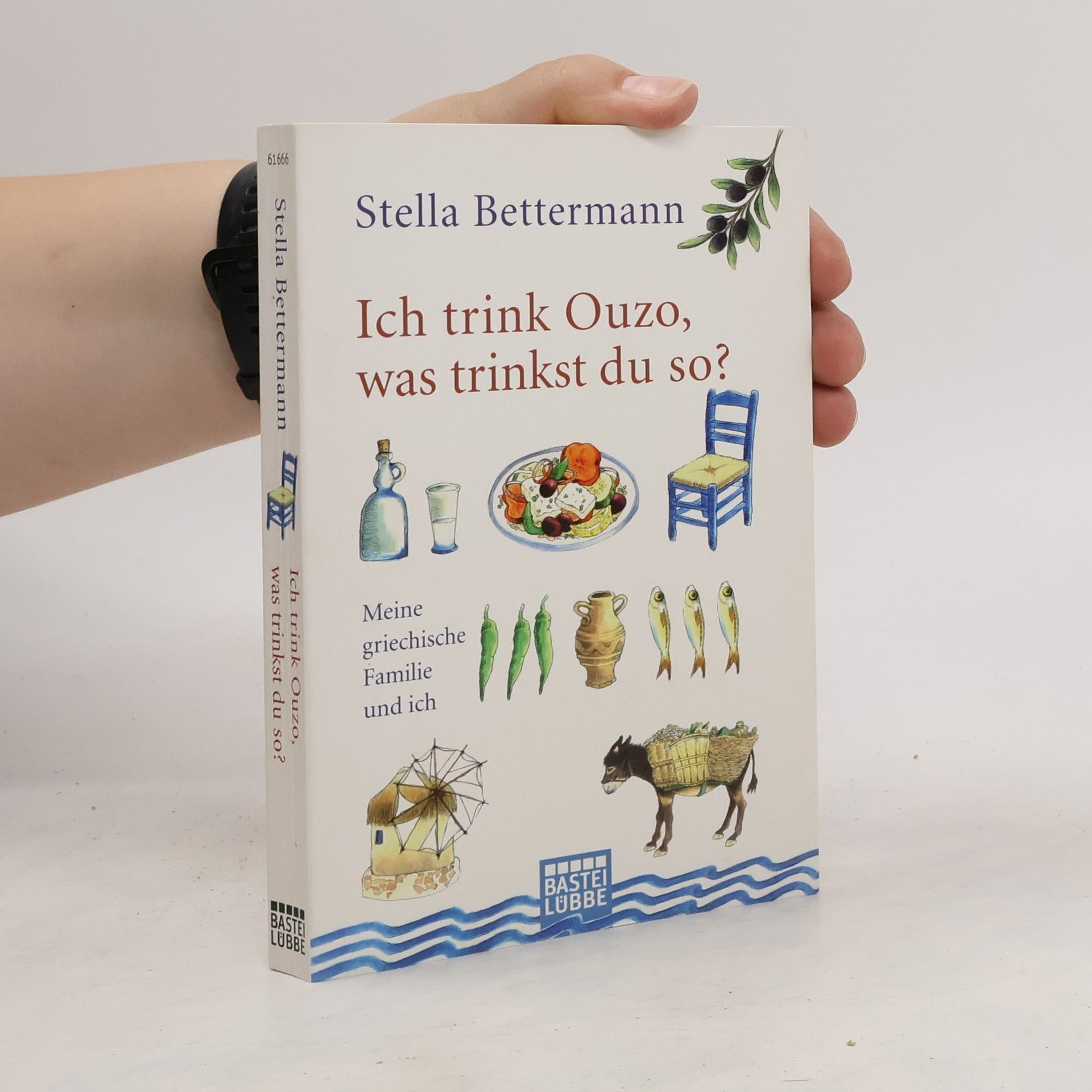 Stella Bettermann Ich trink Ouzo, was trinkst du so?