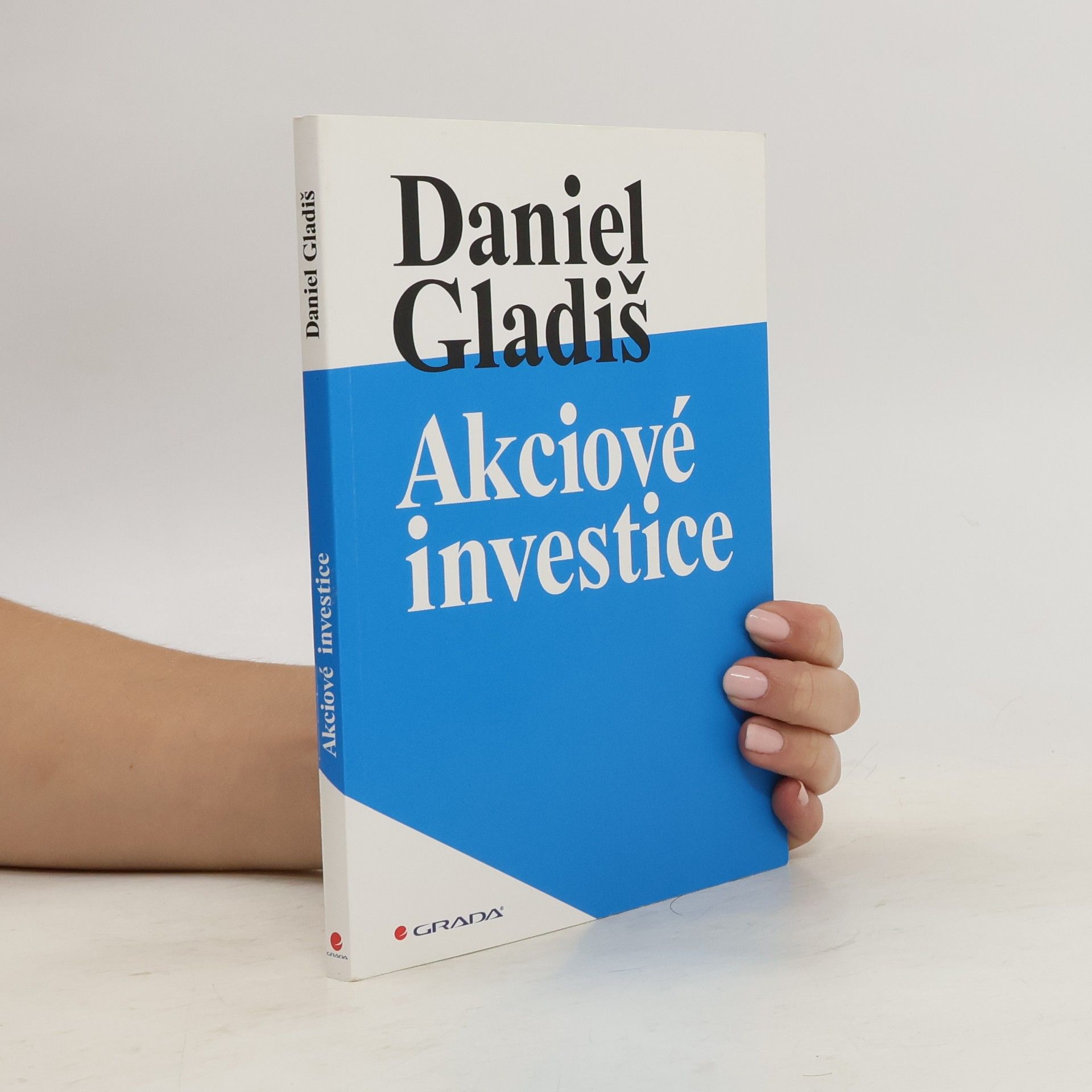 Daniel Gladiš Akciové investice