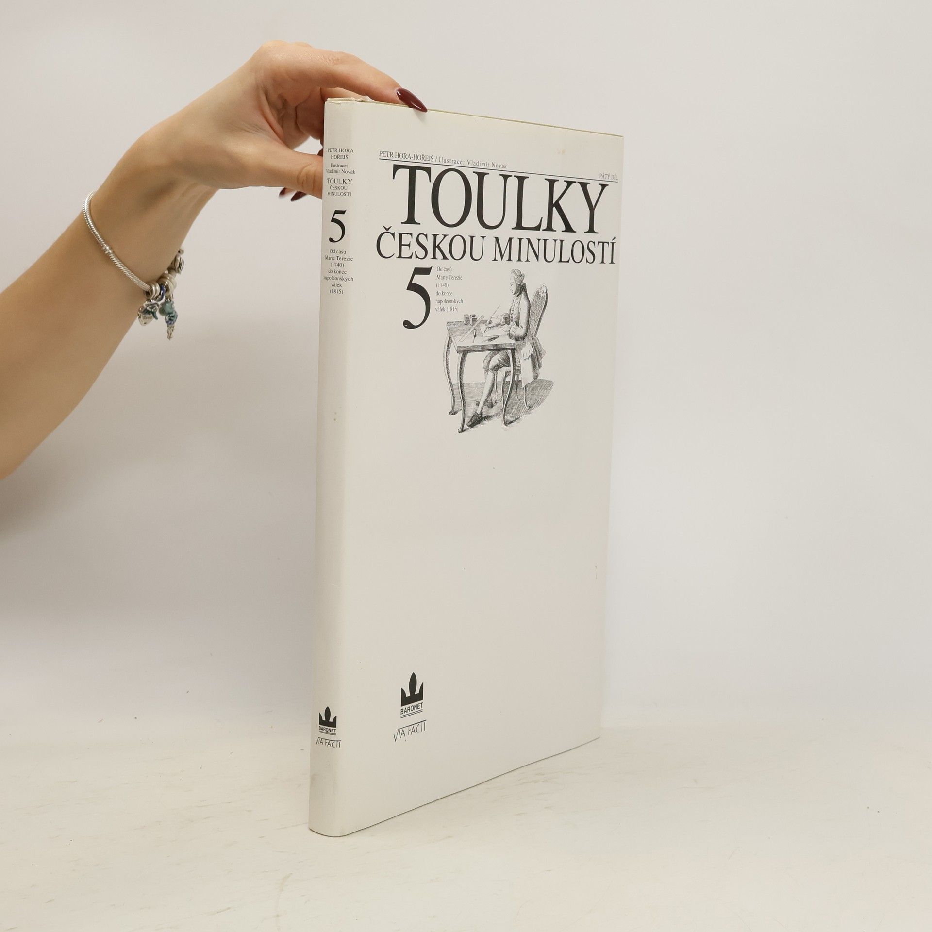 Petr Hora Hořejš Toulky českou minulostí 5