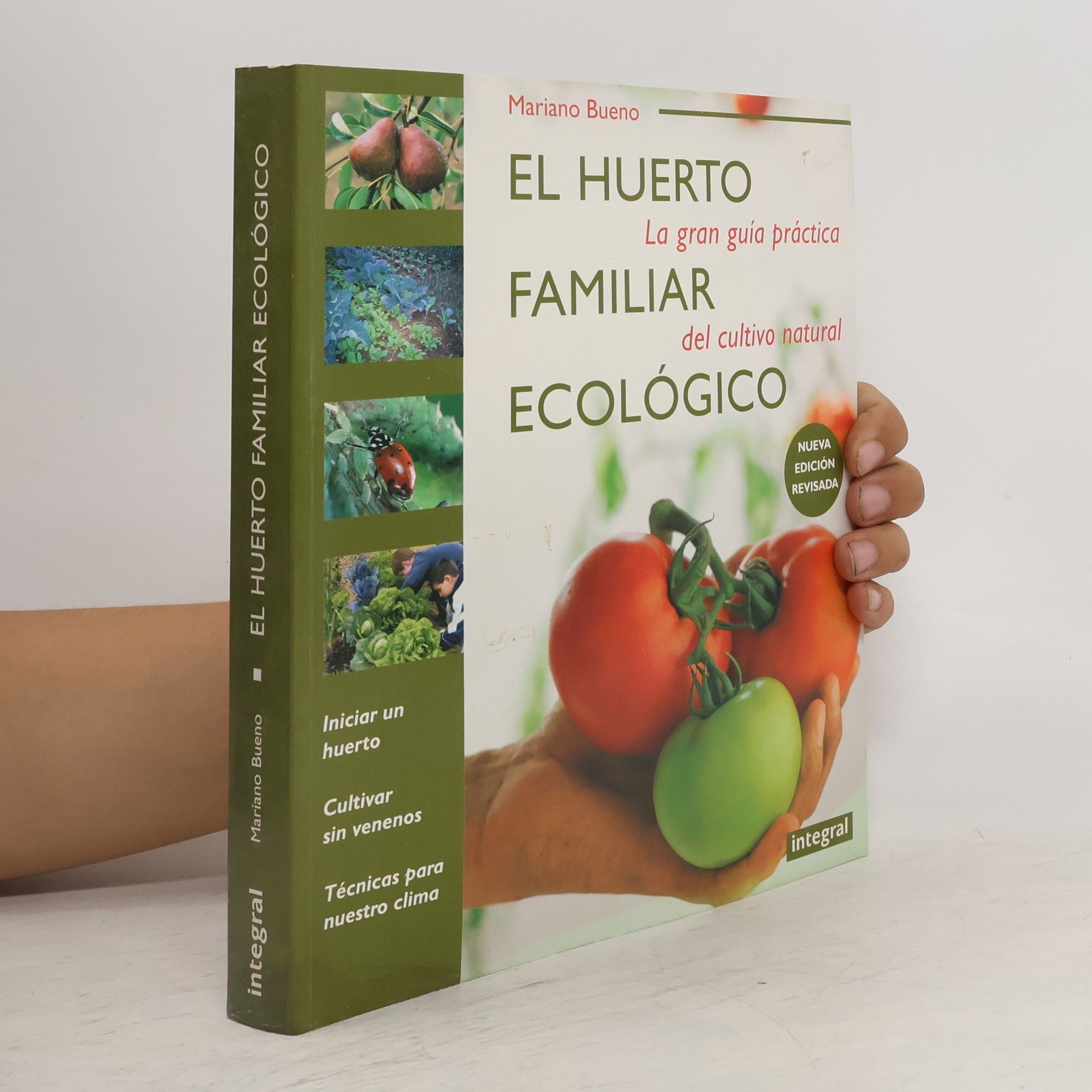 Mariano Bueno El huerto familiar ecológico