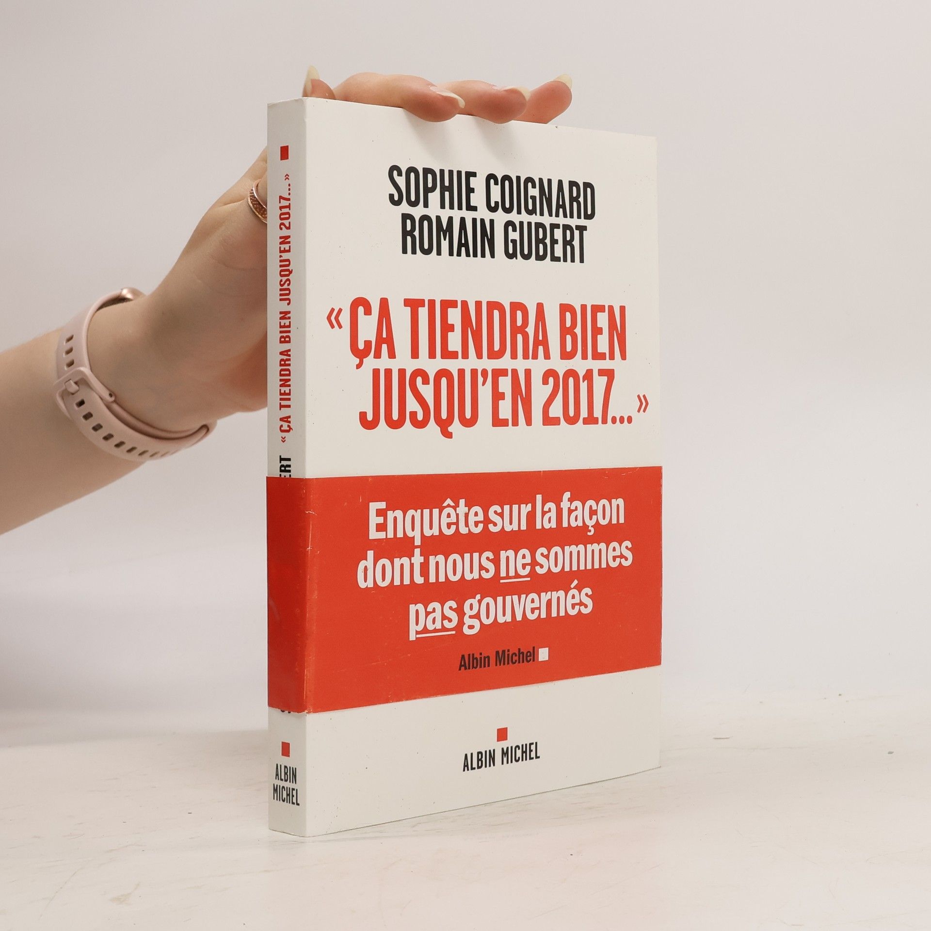 Sophie Coignard "Ca tiendra bien jusqu'en 2017..."