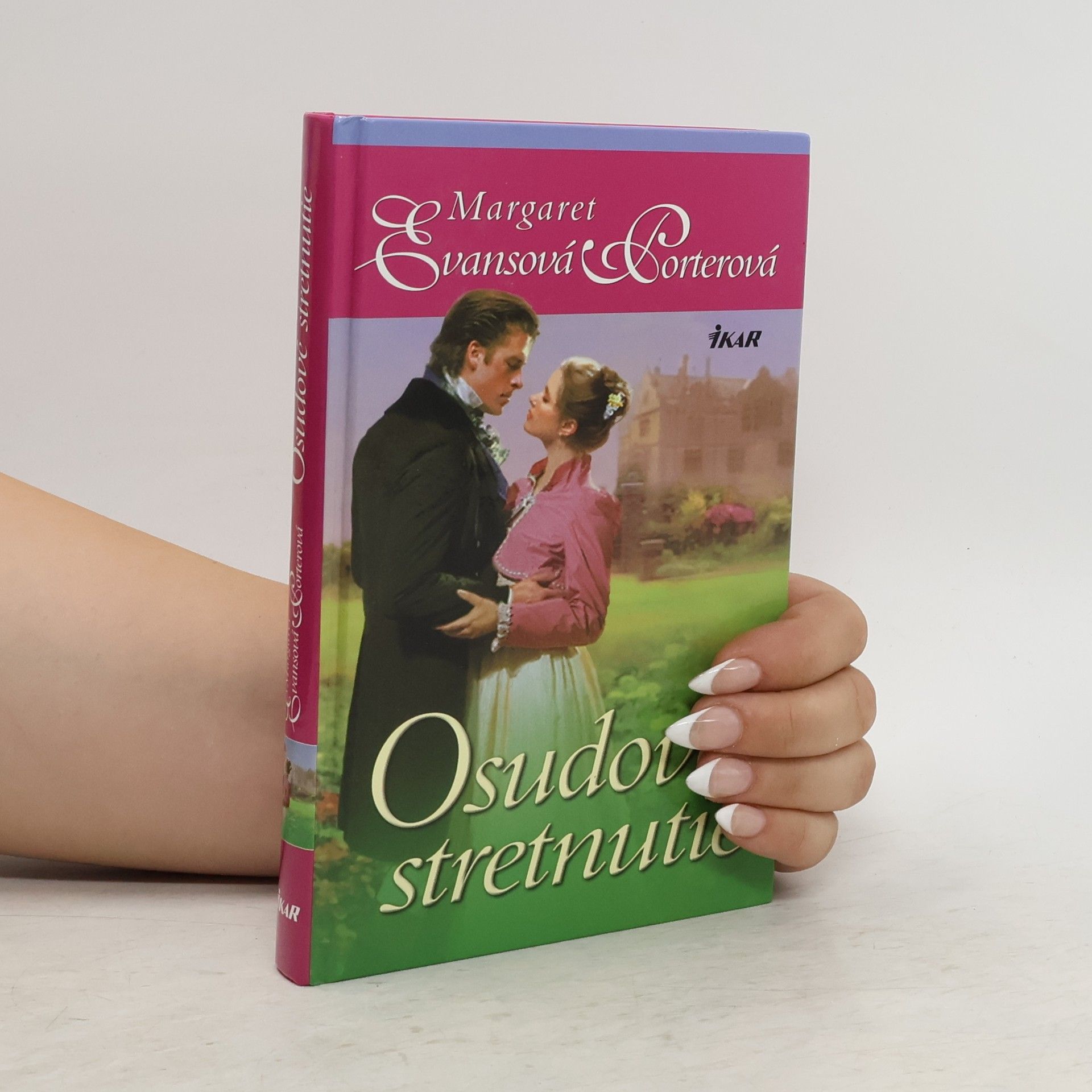 Margaret Evans Porter Osudové stretnutie
