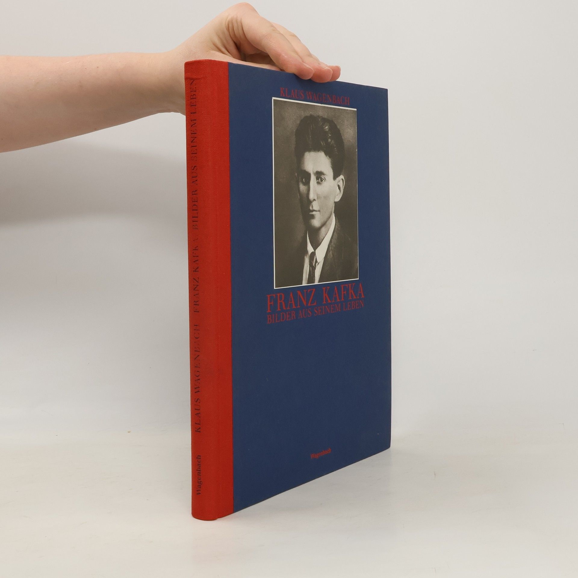 Klaus Wagenbach Franz Kafka. Bilder aus seinem Leben