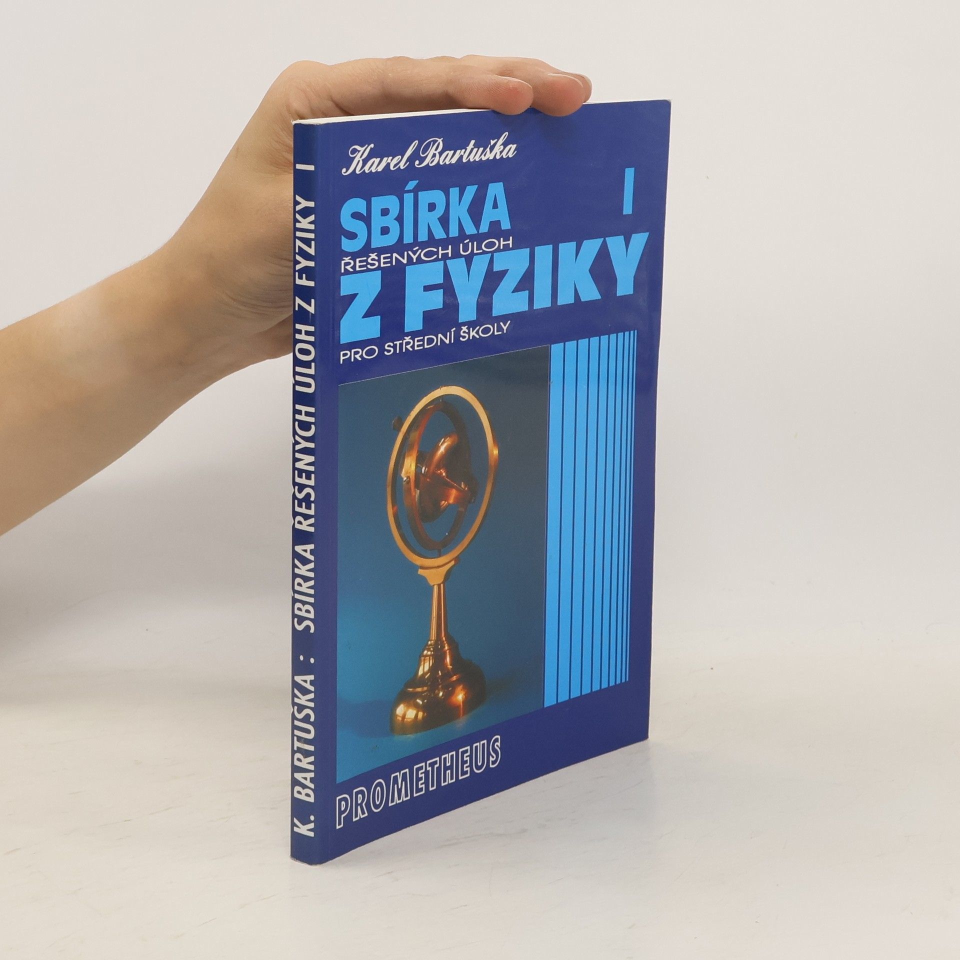 Karel Bartuška Sbírka řešených úloh z fyziky pro střední školy I.