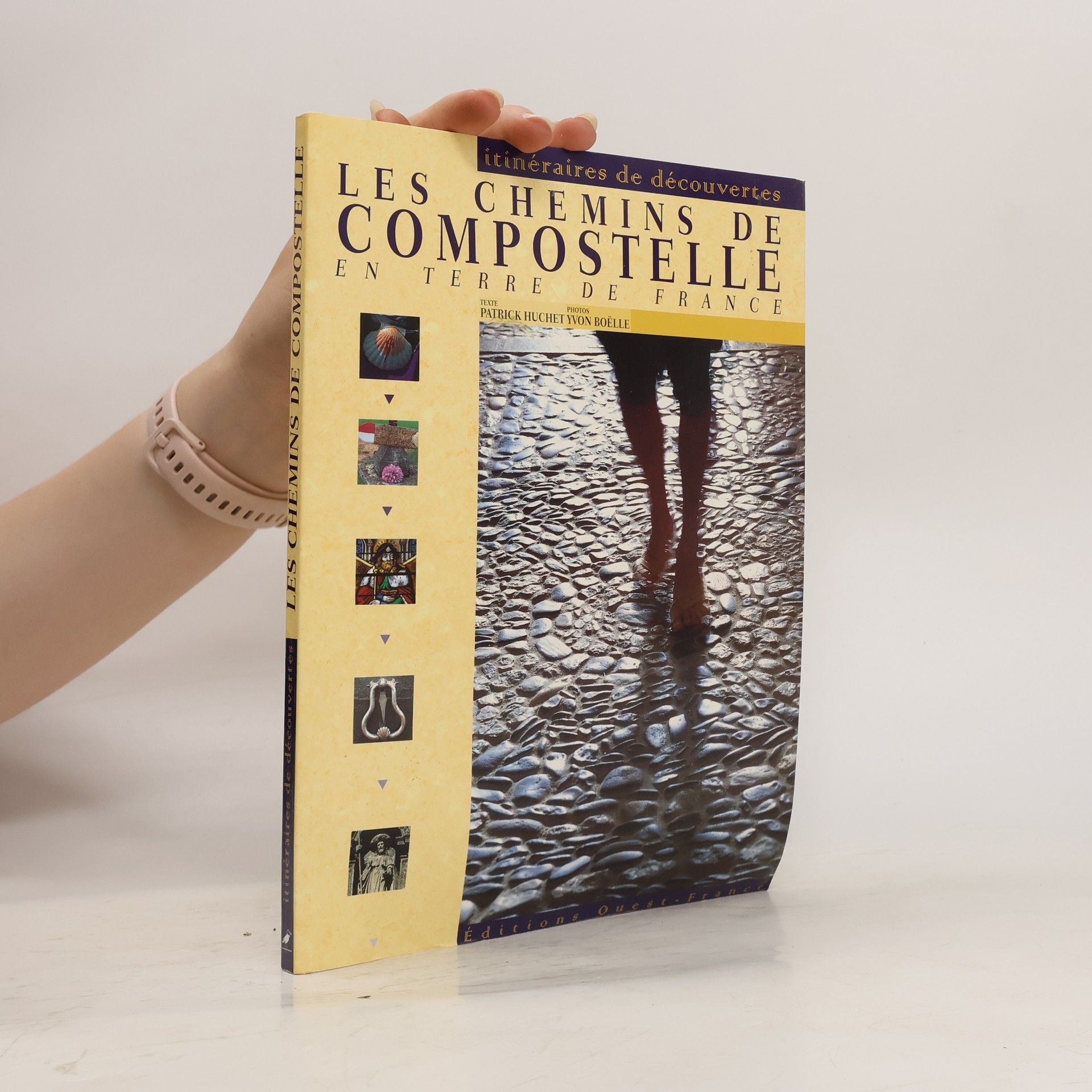 Patrick Huchet Les chemins de Compostelle en terre de France