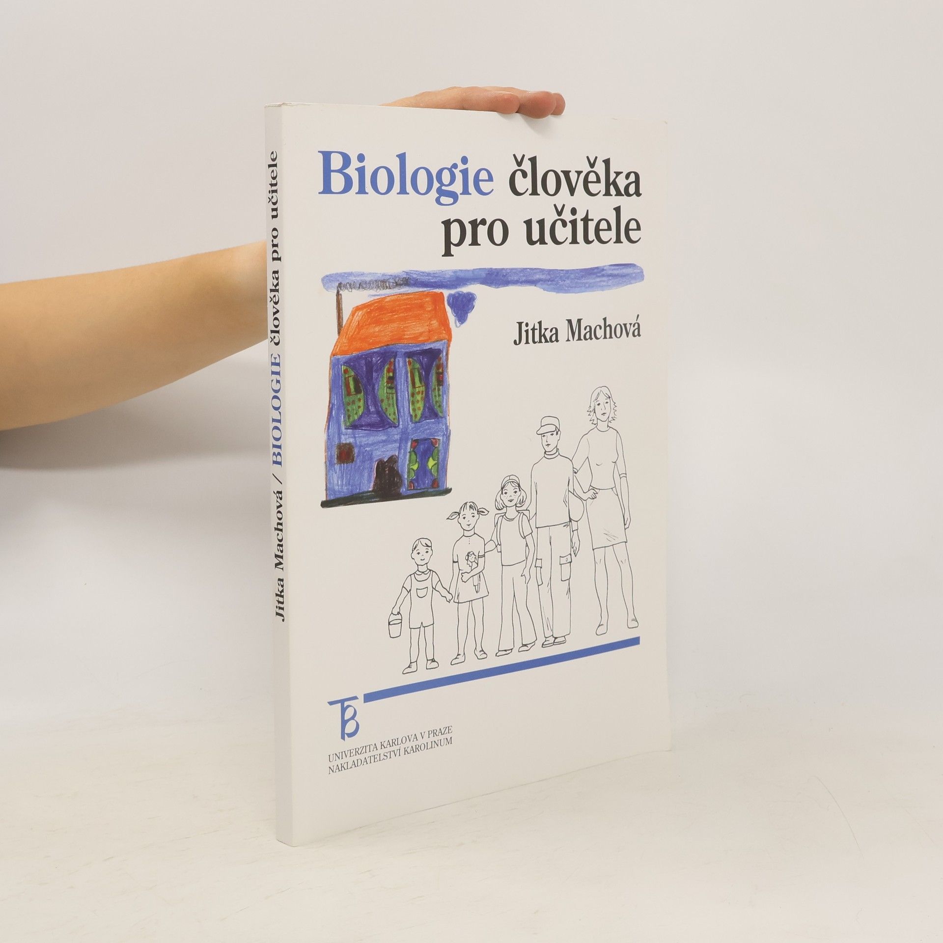 Jitka Machová Biologie člověka pro učitele