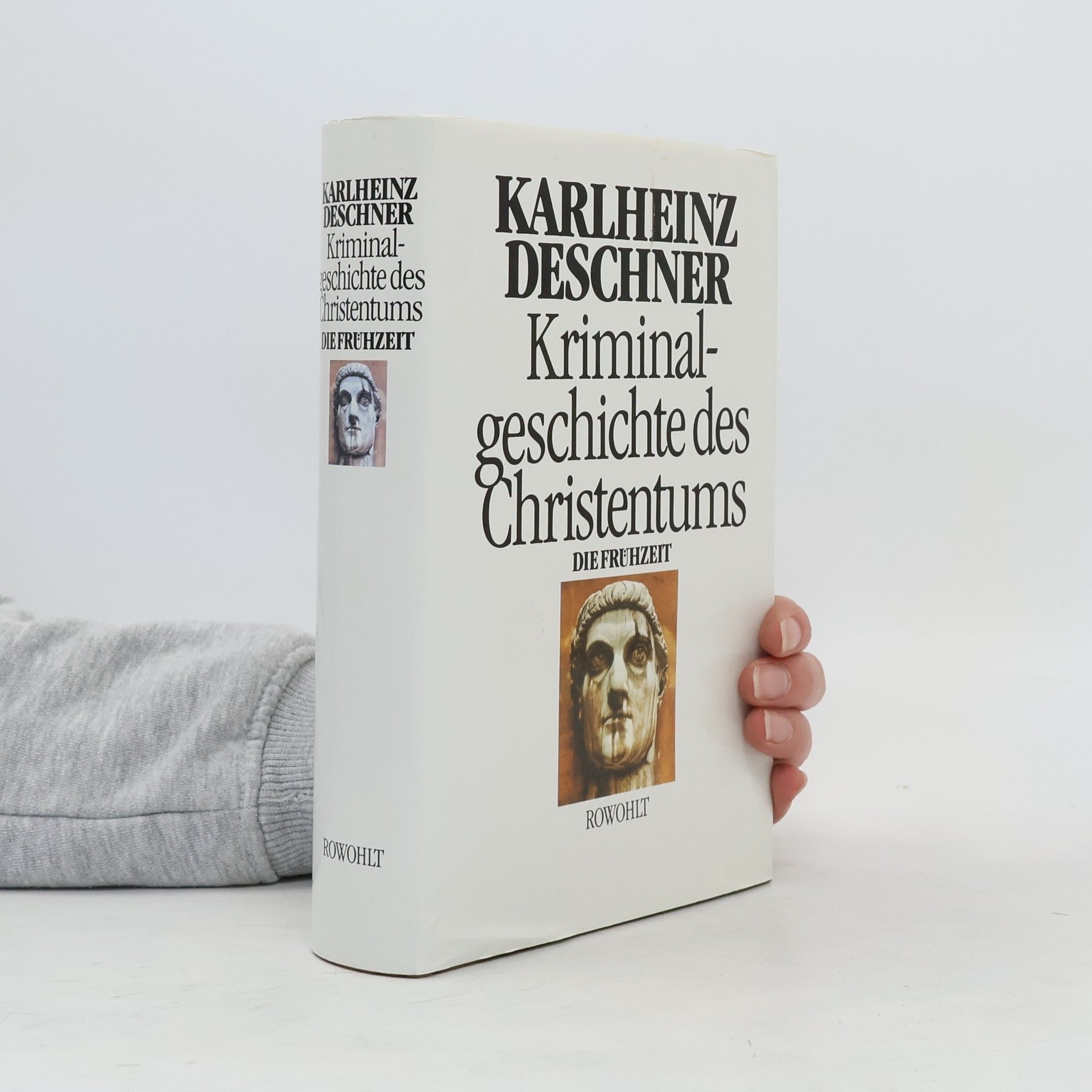 Karlheinz Deschner Kriminalgeschichte des Christentums