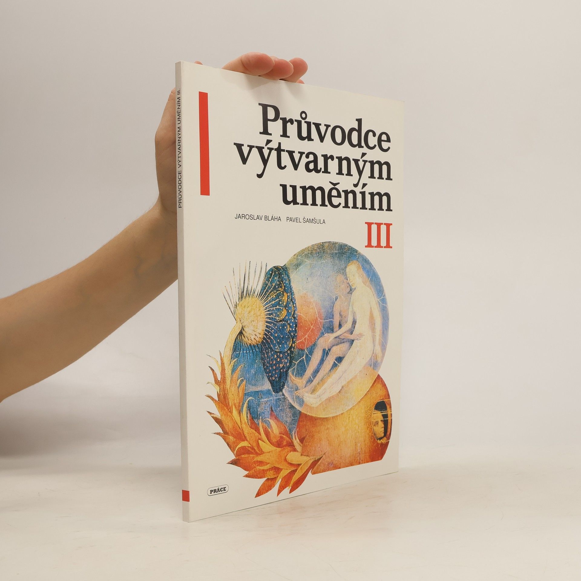 Jaroslav Bláha Průvodce výtvarným uměním. Díl III.