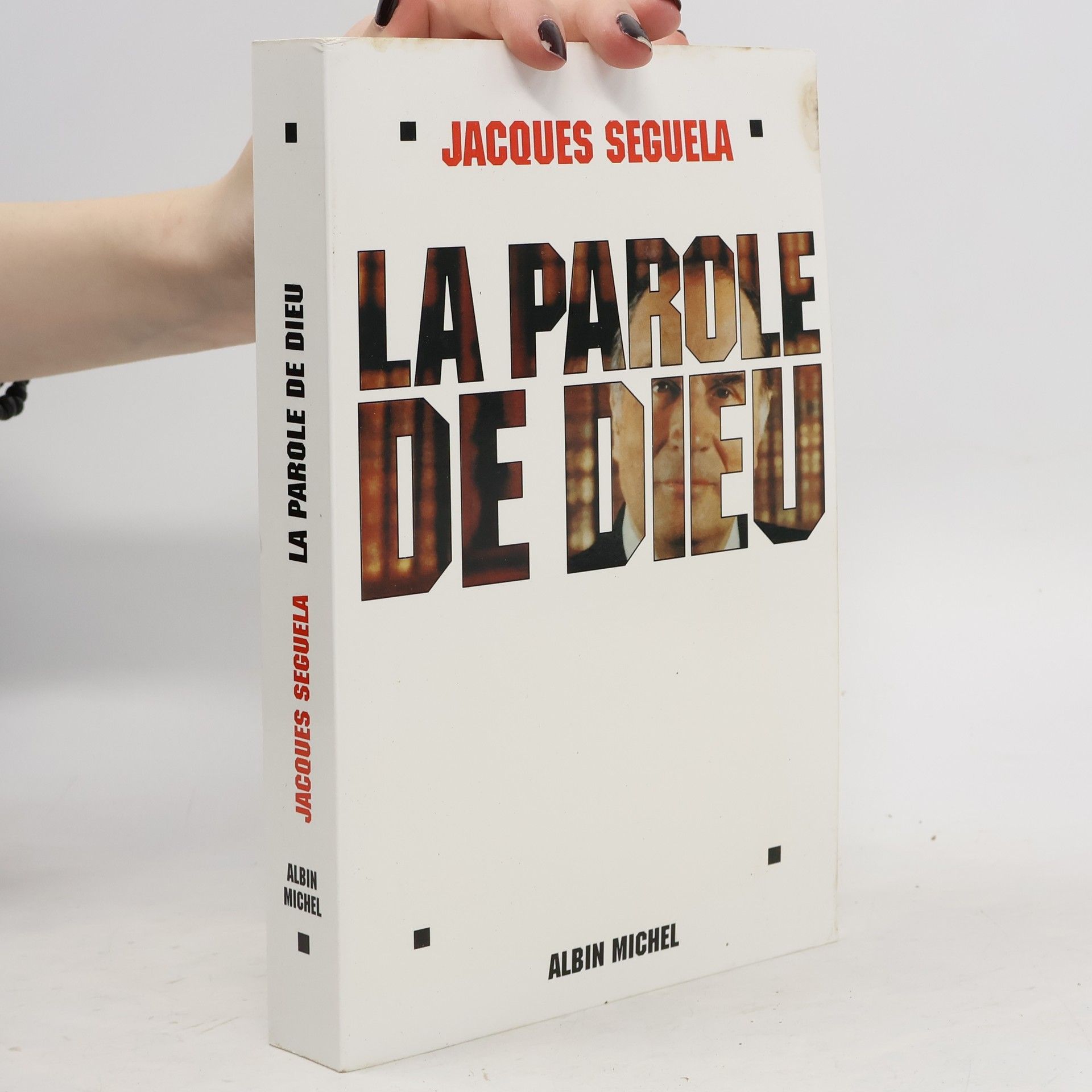 Jacques Séguéla La parole de Dieu