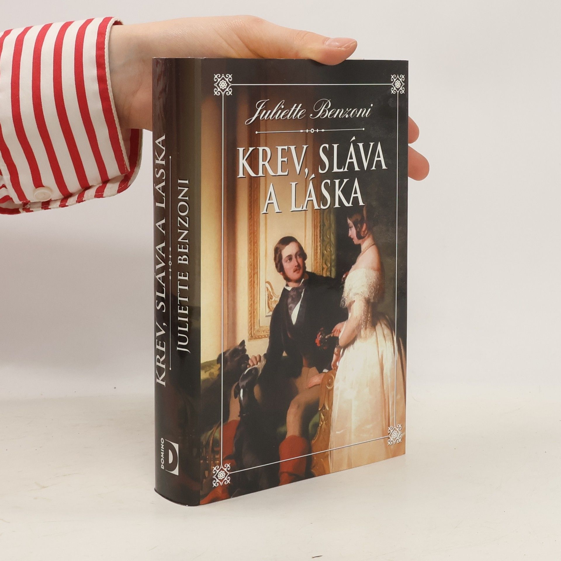 Juliette Benzoniová Krev, sláva a láska