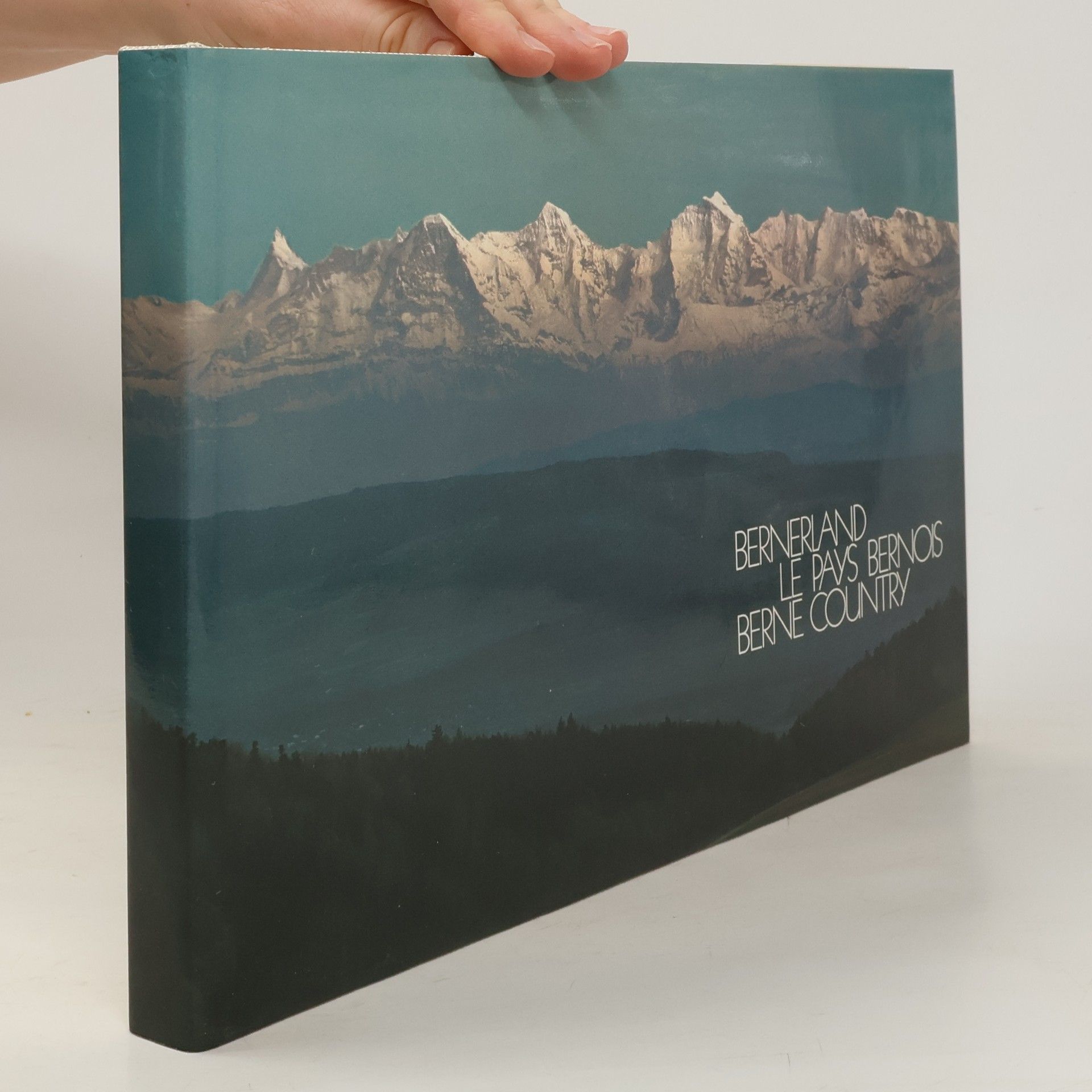 Collectif d'auteurs Bernerland. Le Pays Bernois. Berne Country