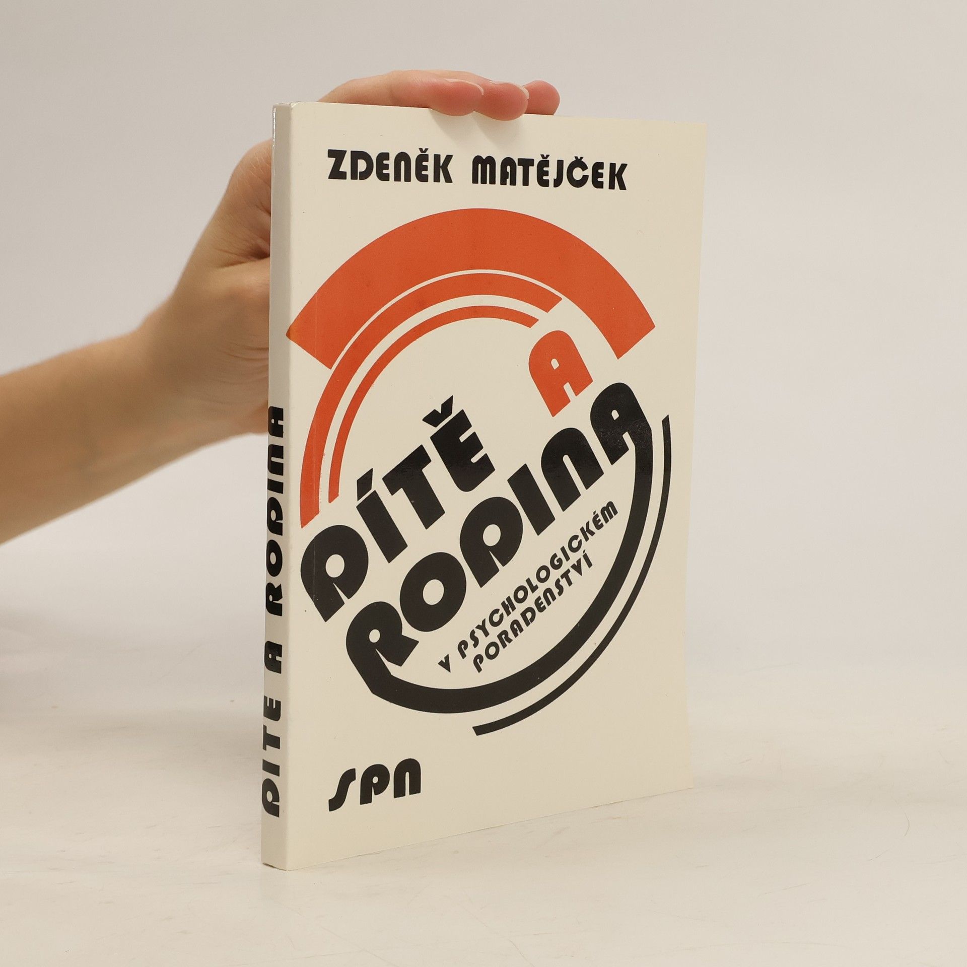 Zdeněk Matějček Dítě a rodina v psychologickém poradenství