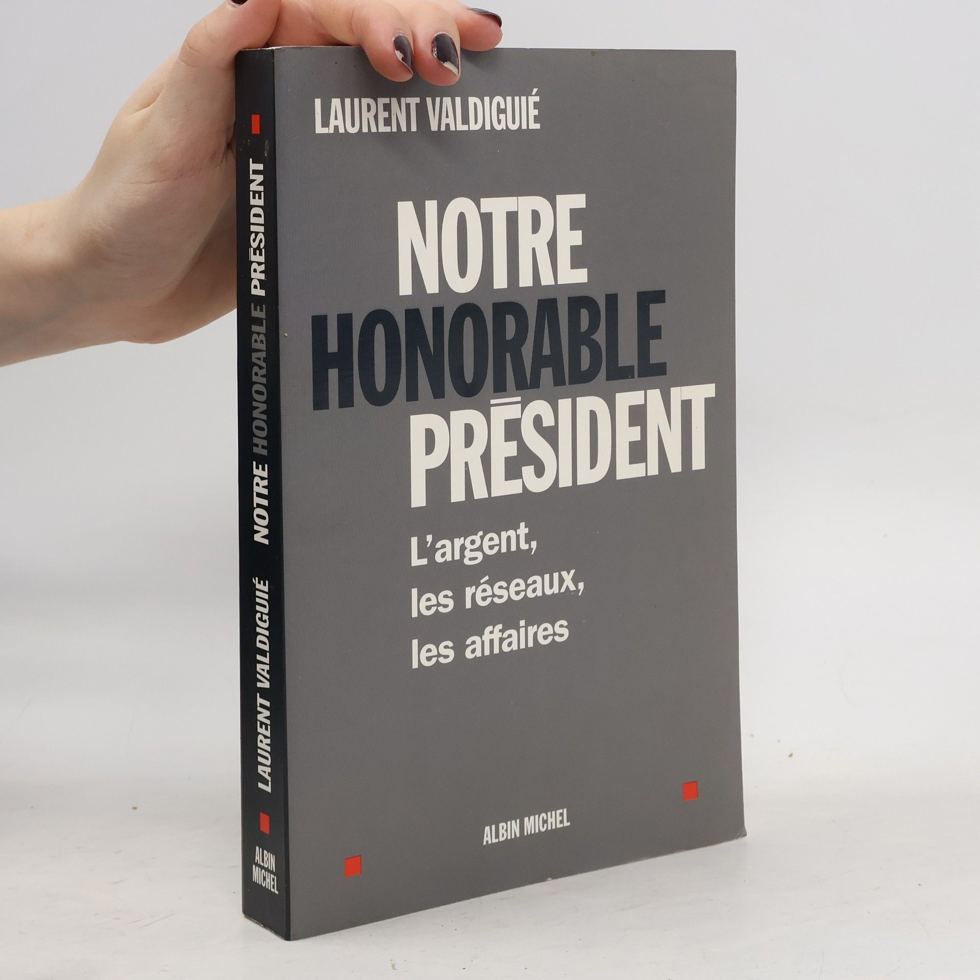 Laurent Valdiguié Notre honorable président