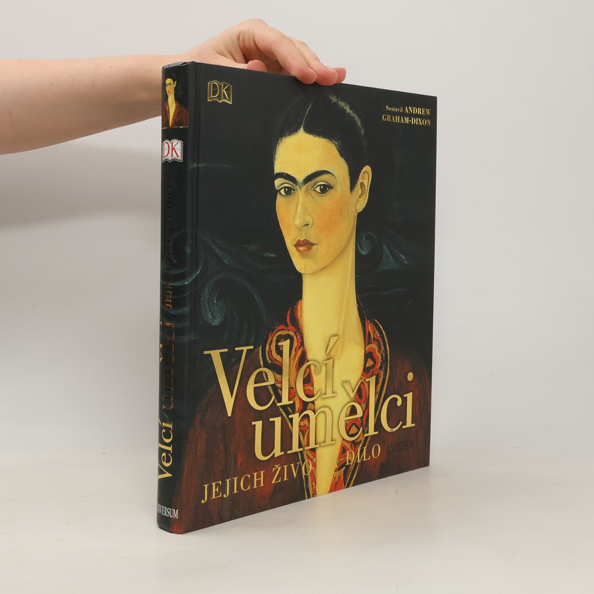 Kolektiv autorů Velcí umělci : jejich život a dílo