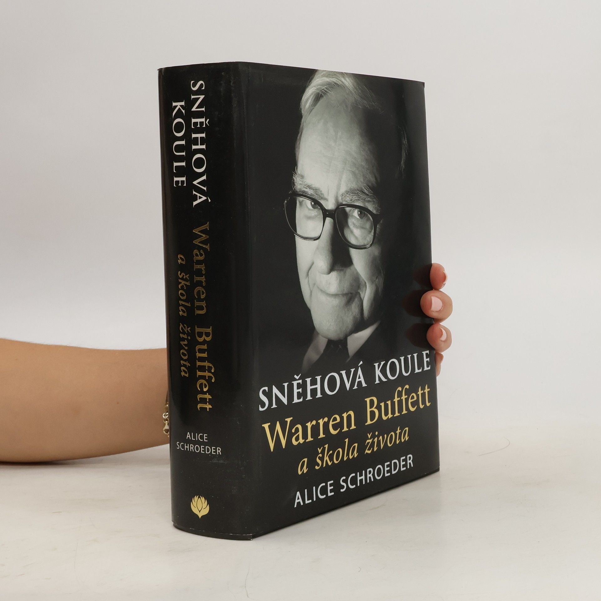 Alice Schroeder Sněhová koule, Warren Buffett a škola života