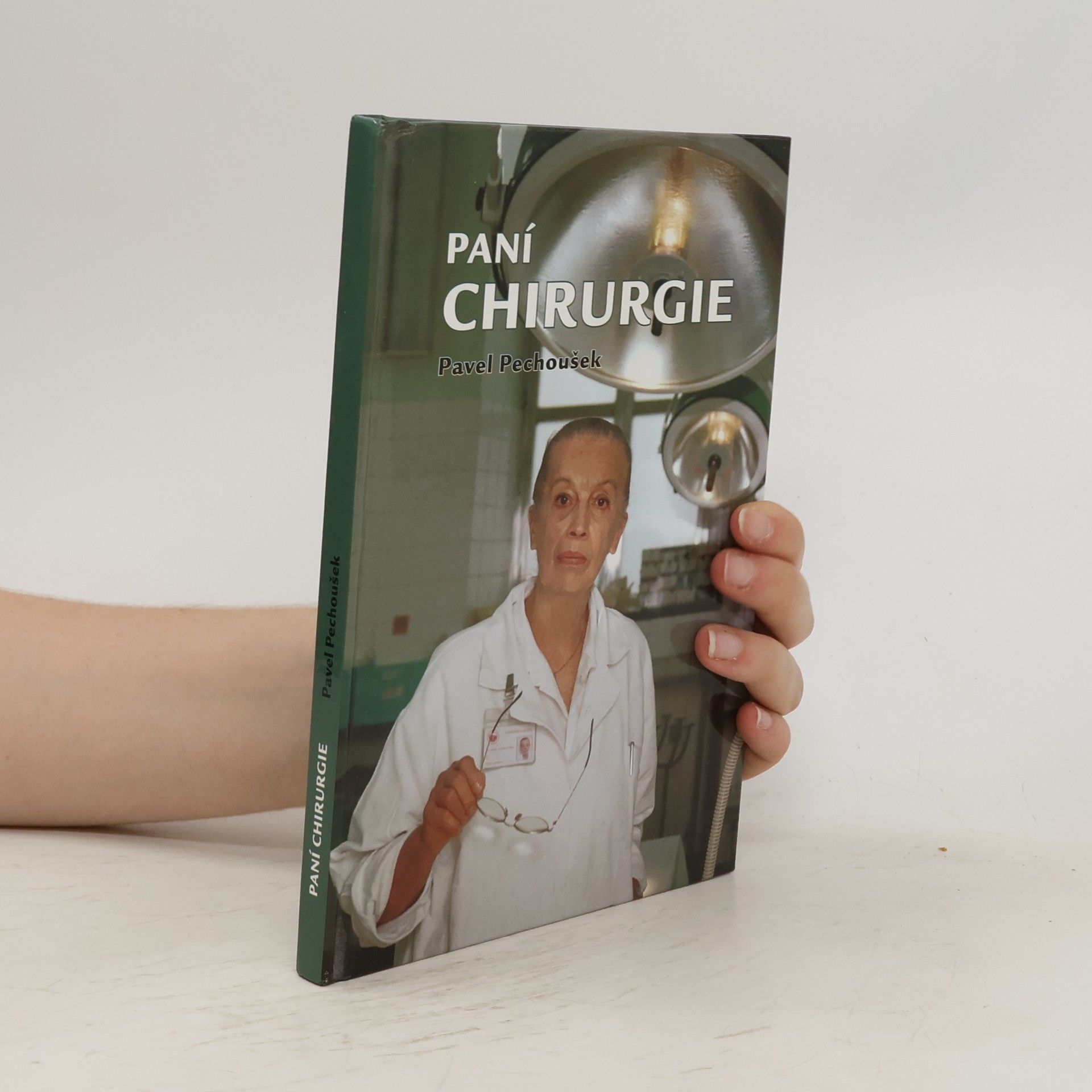 Pavel Pechoušek Paní Chirurgie