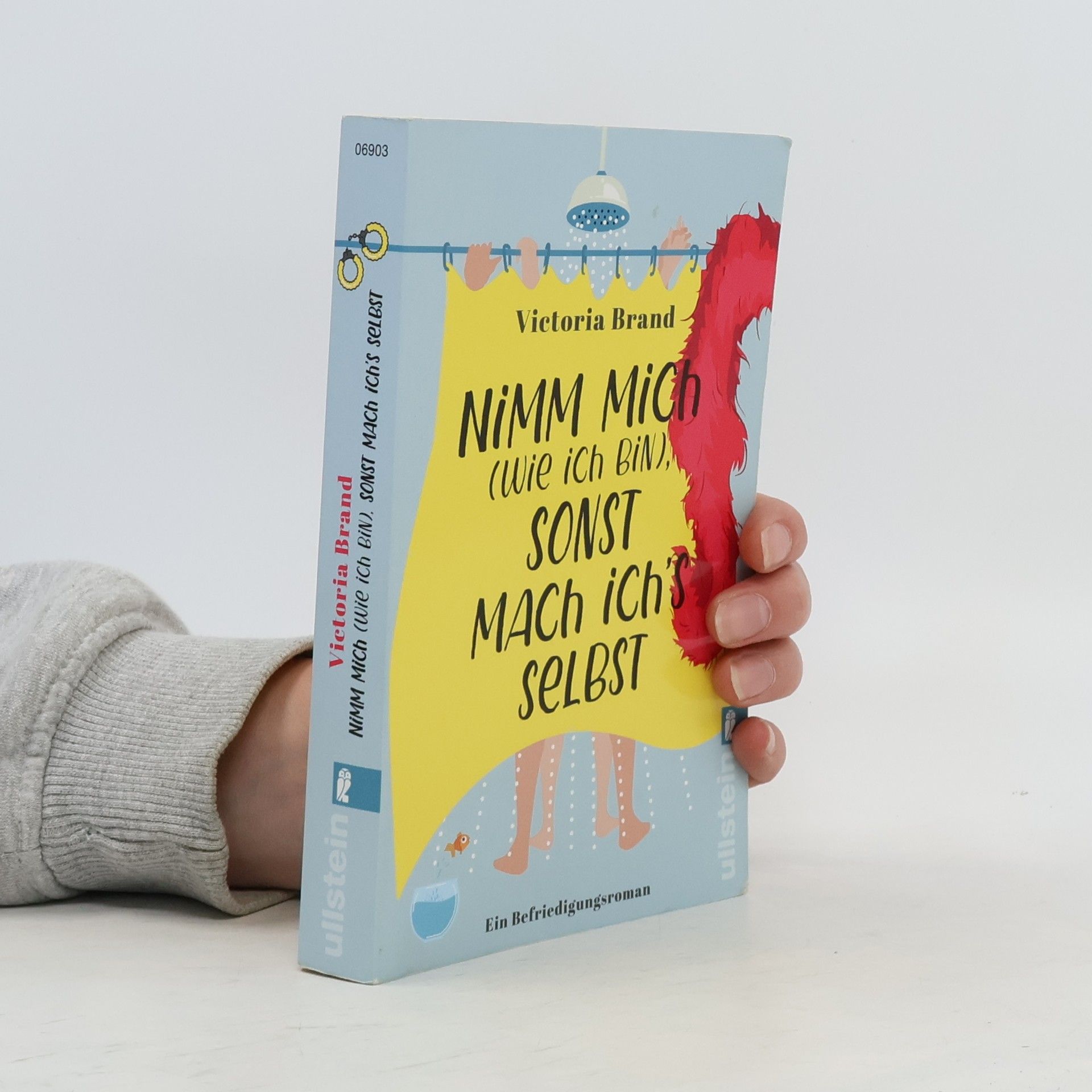 Victoria Brand Nimm mich (wie ich bin), sonst mach ich's selbst