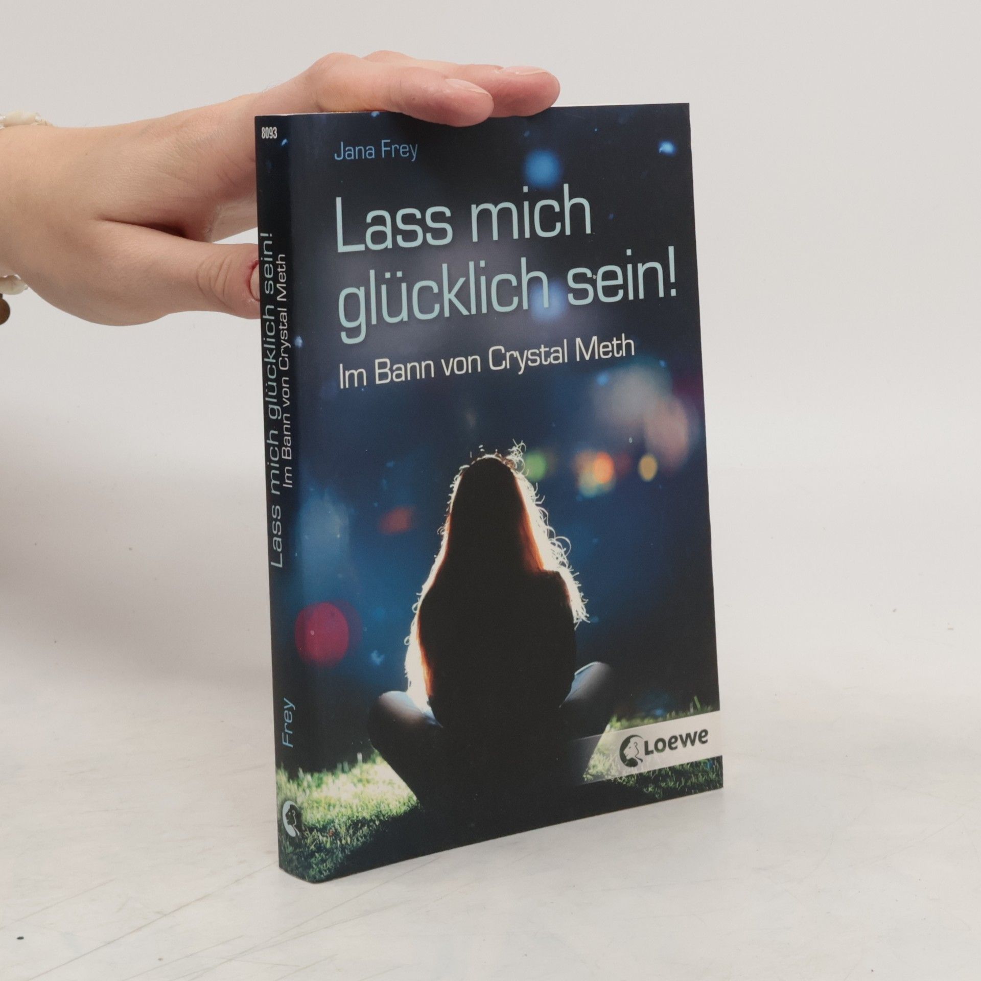 Jana Frey Lass mich glücklich sein!