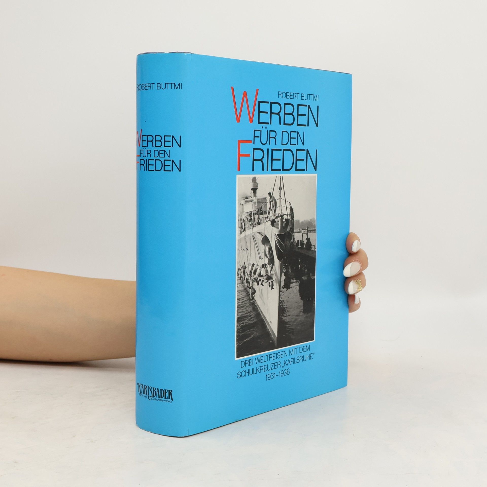 Robert Buttmi Werben für den Frieden