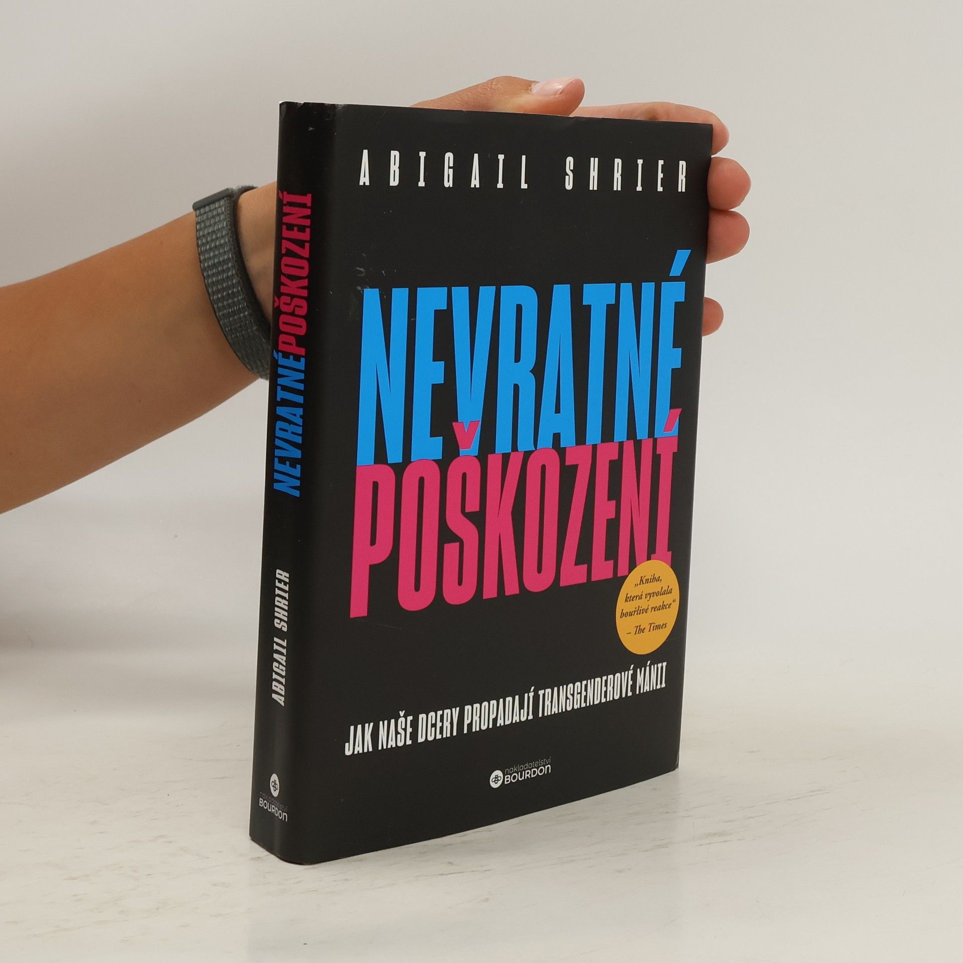Romana Hegedüsová Nevratné poškození. Jak naše dcery propadají transgenderové mánii