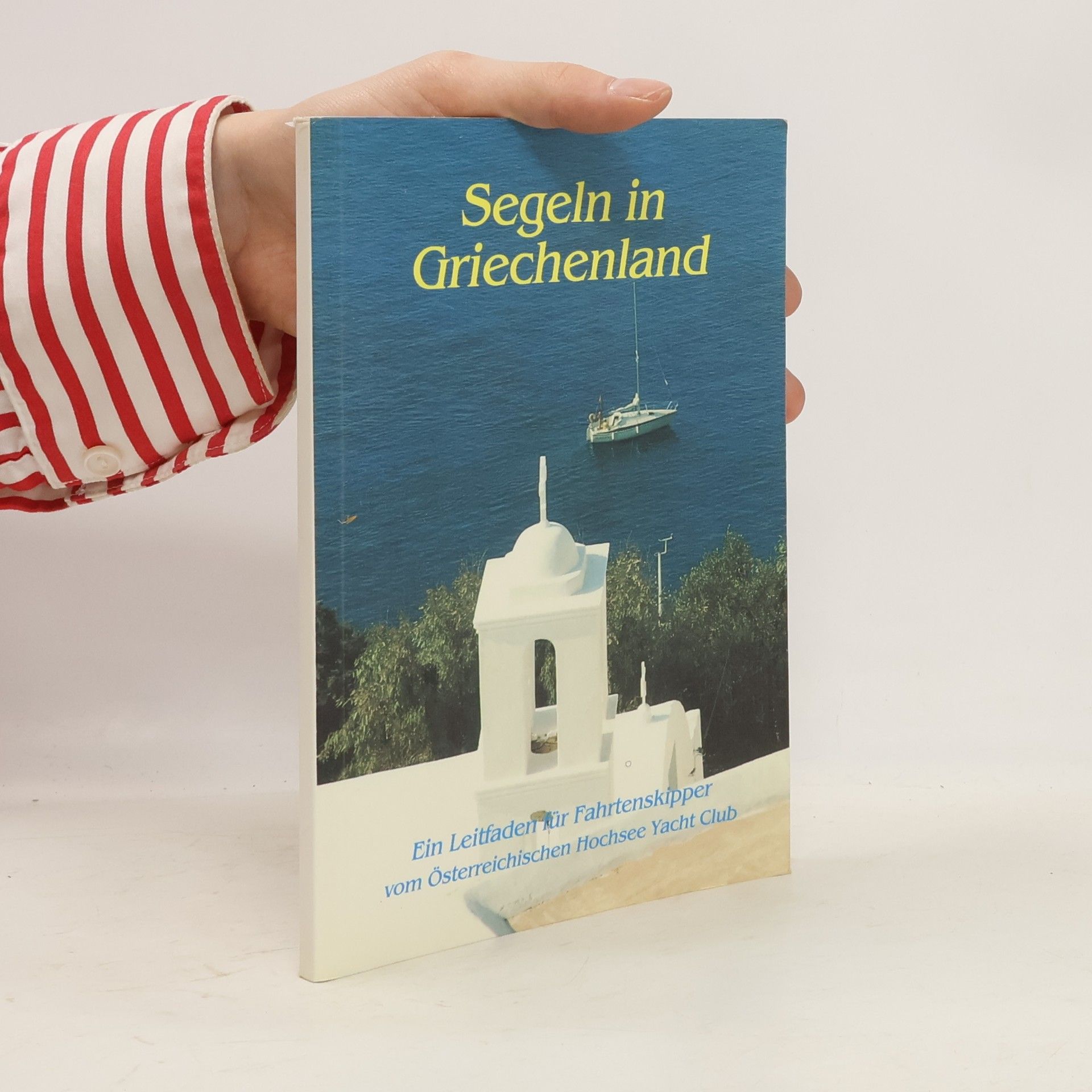 Peer Millauer Segeln in Griechenland