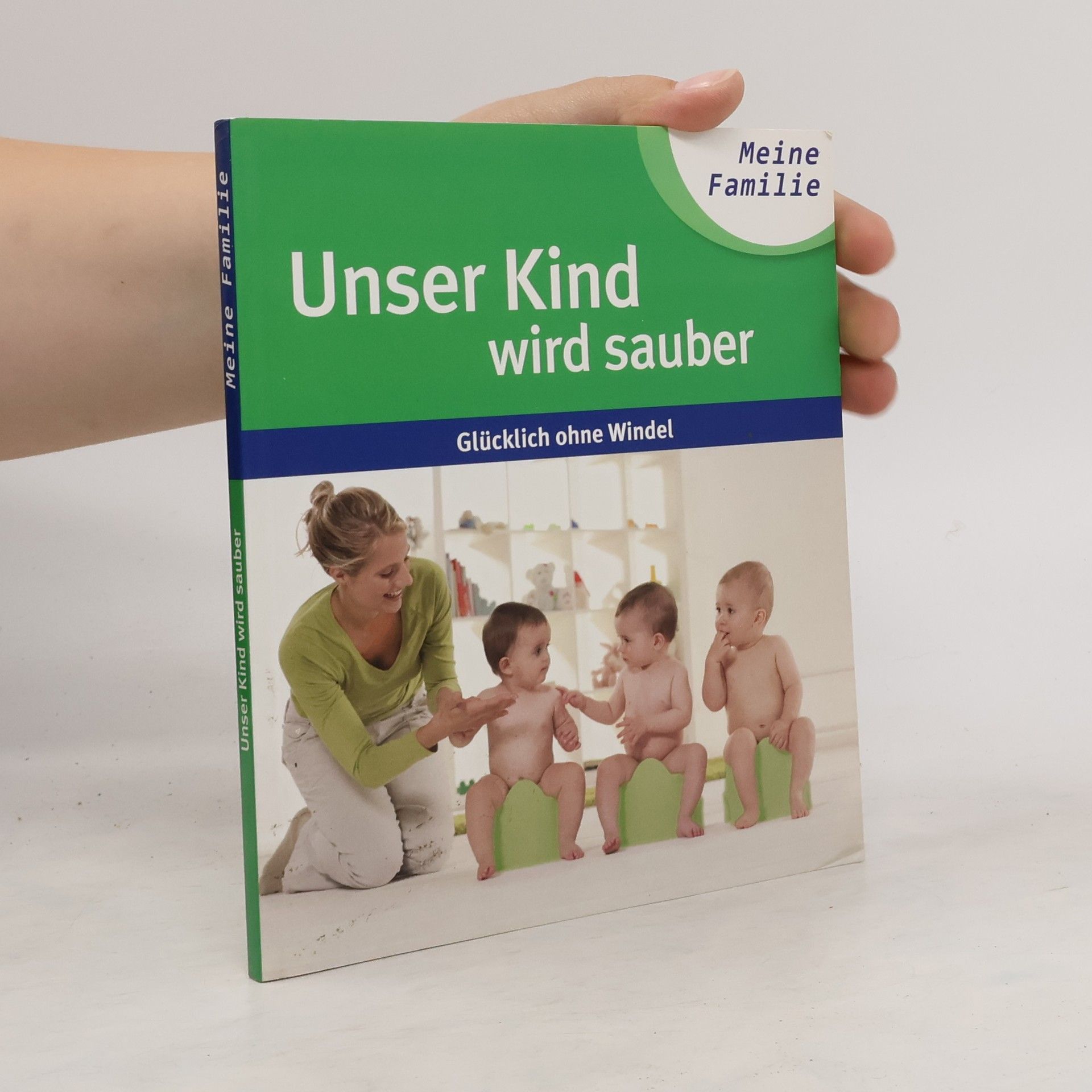 Autorenkollektiv Unser Kind wird sauber