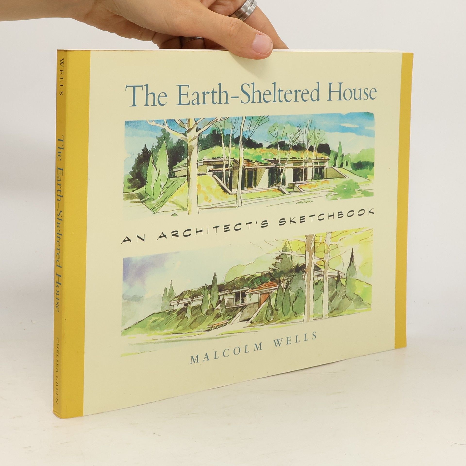 Malcolm Wells The Earth-Sheltered House